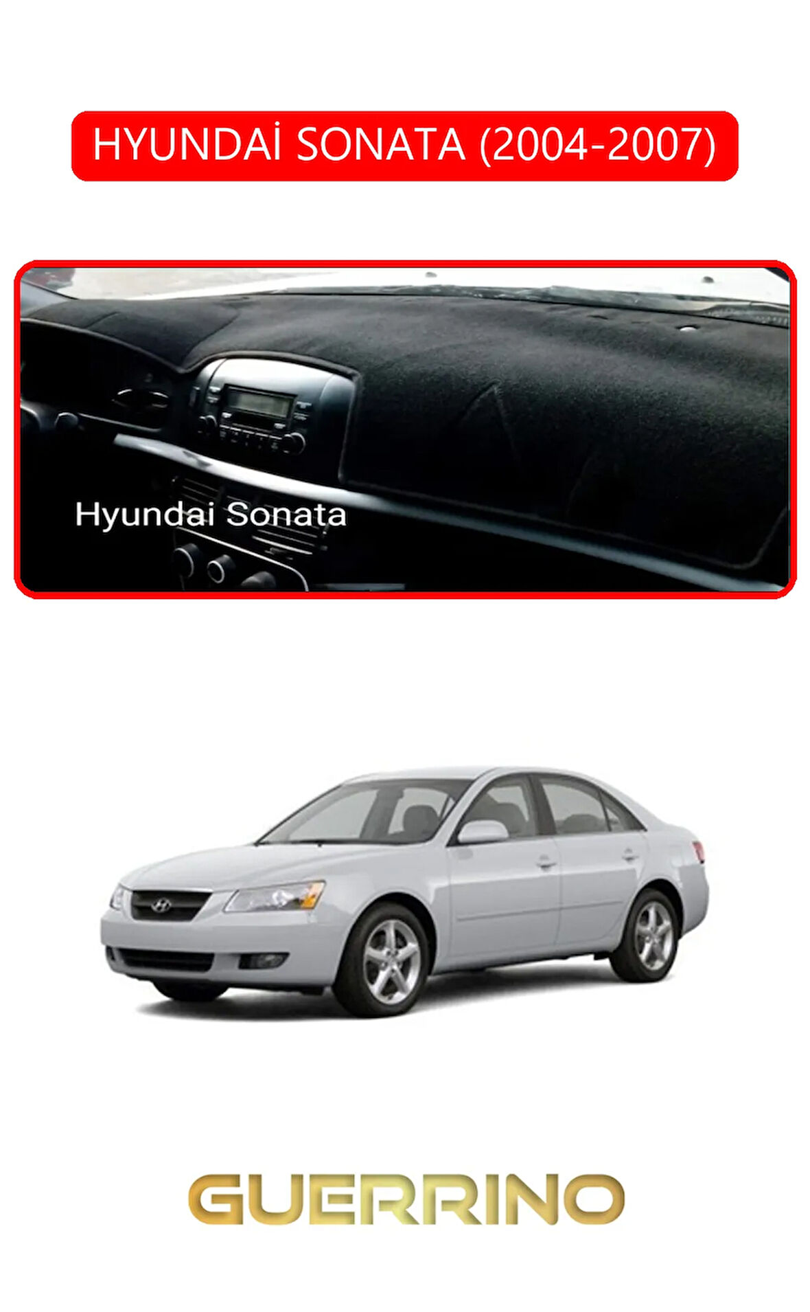 HYUNDAİ SONATA 2004-2007TORPİDO KORUMA HALISI KIRMIZI KENAR
