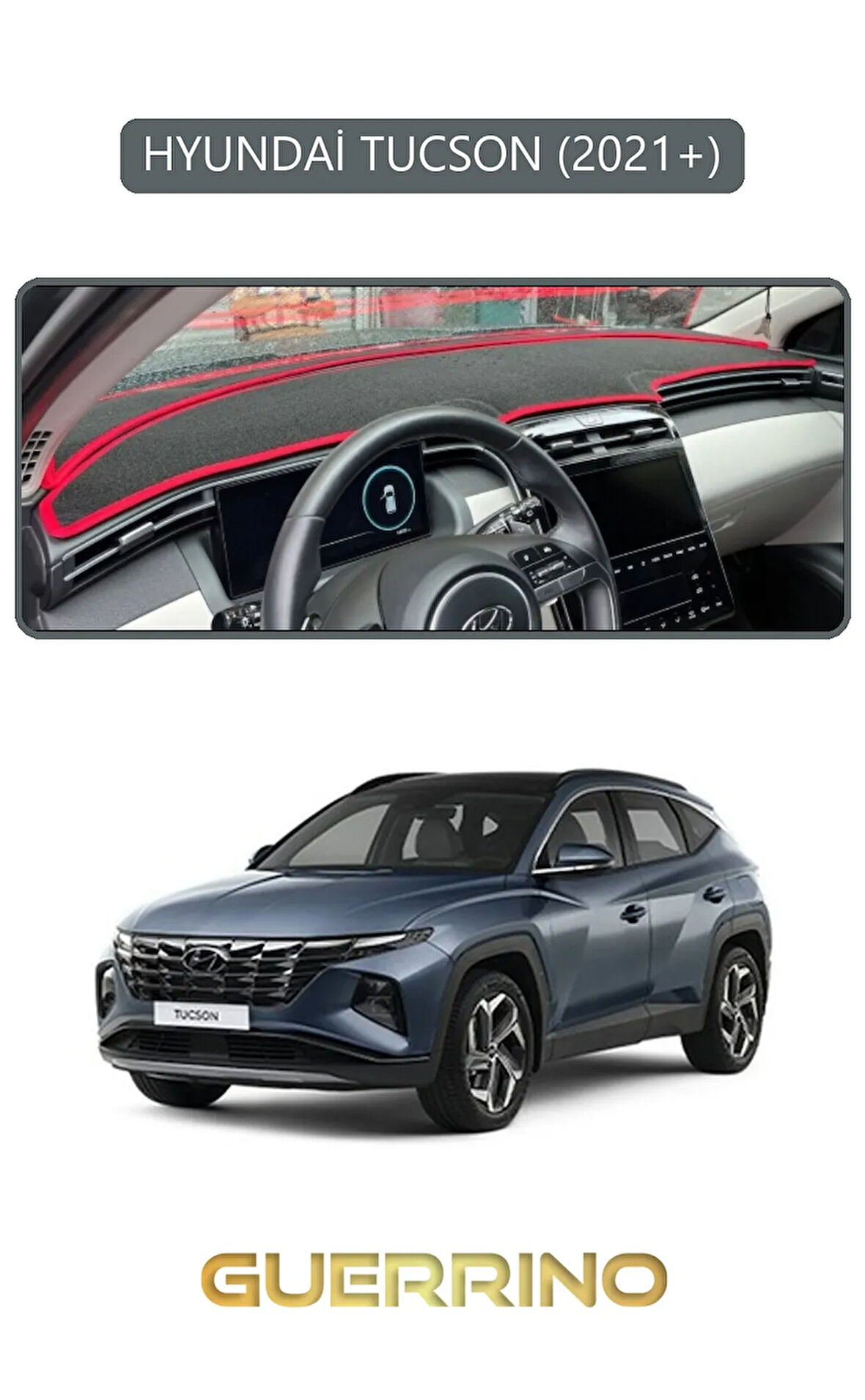 HYUNDAİ TUCSON 2021+TORPİDO KORUMA HALISI GRİ KENAR