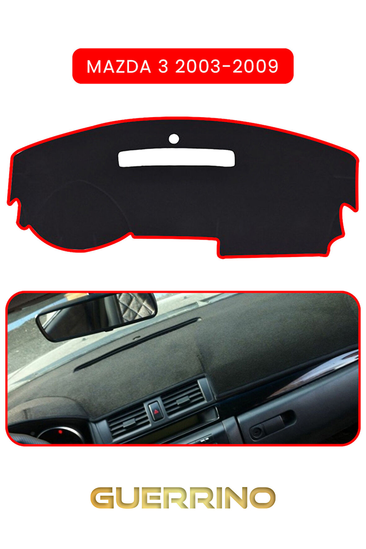 MAZDA 3 2003-2009TORPİDO KORUMA HALISI KIRMIZI KENAR