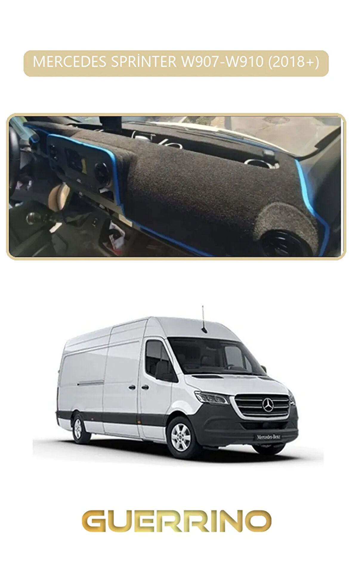 MERCEDES SPRİNTER W907-W910 2018+TORPİDO KORUMA HALISI BEJ KENAR