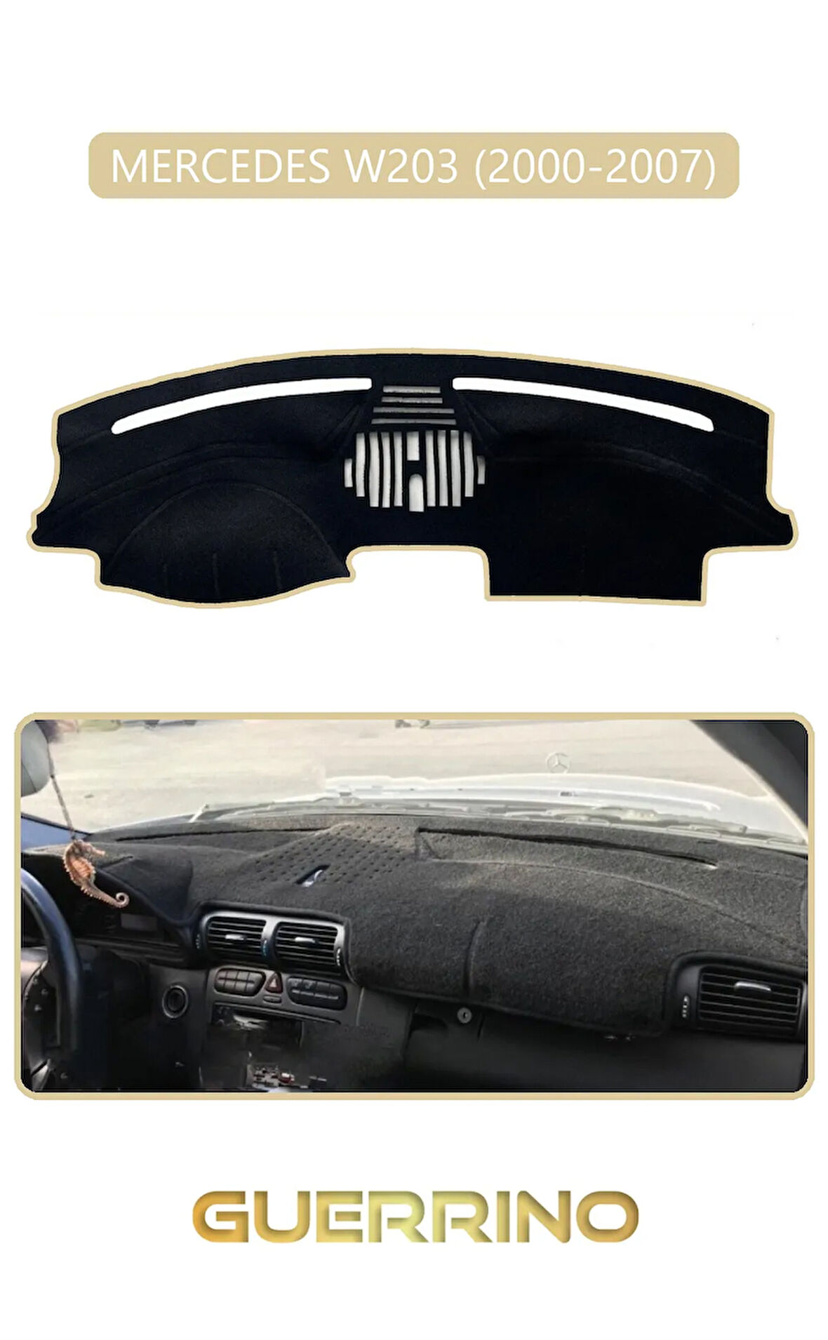 MERCEDES W203 2000-2007TORPİDO KORUMA HALISI BEJ KENAR