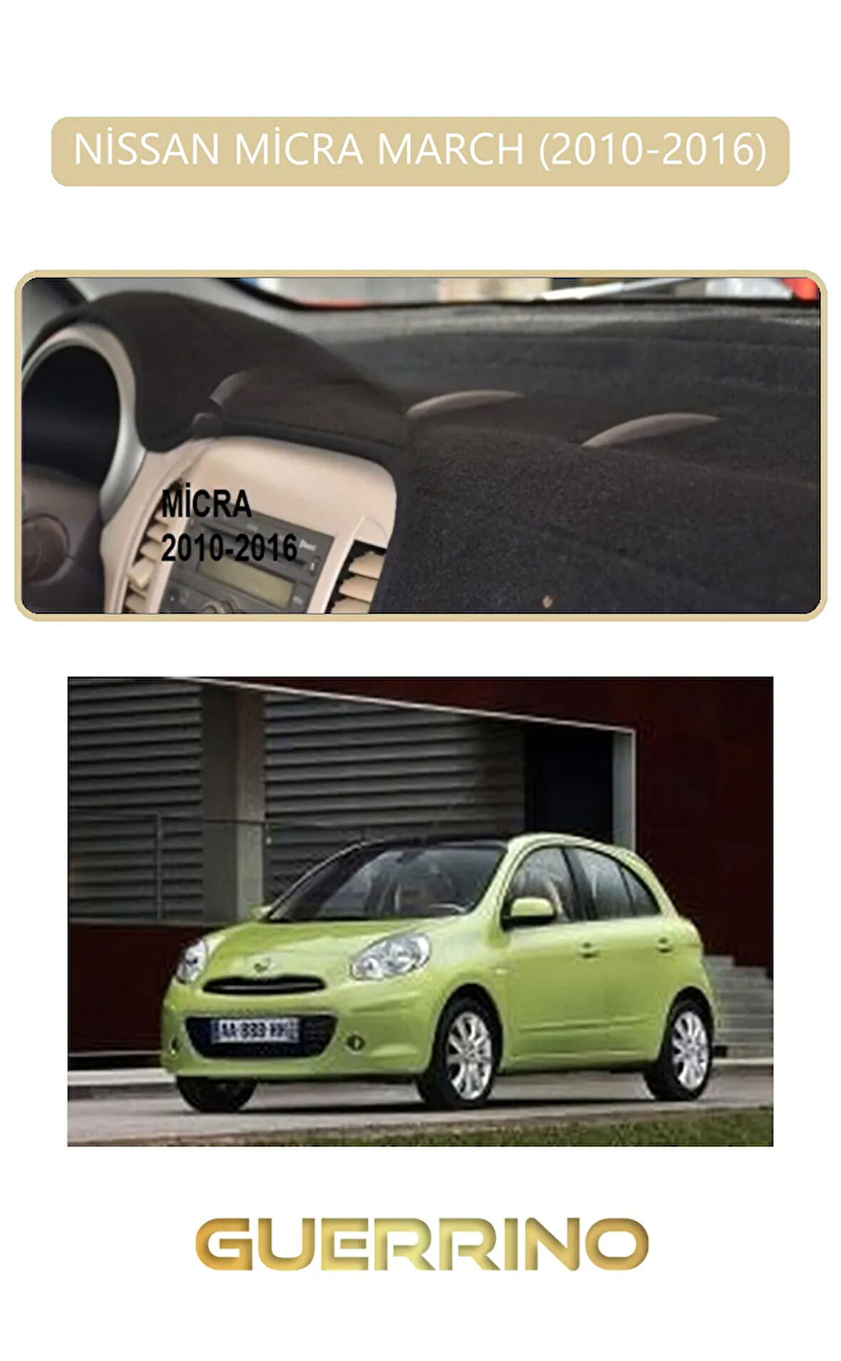 NİSSAN MİCRA MARCH 2010-2016TORPİDO KORUMA HALISI BEJ KENAR