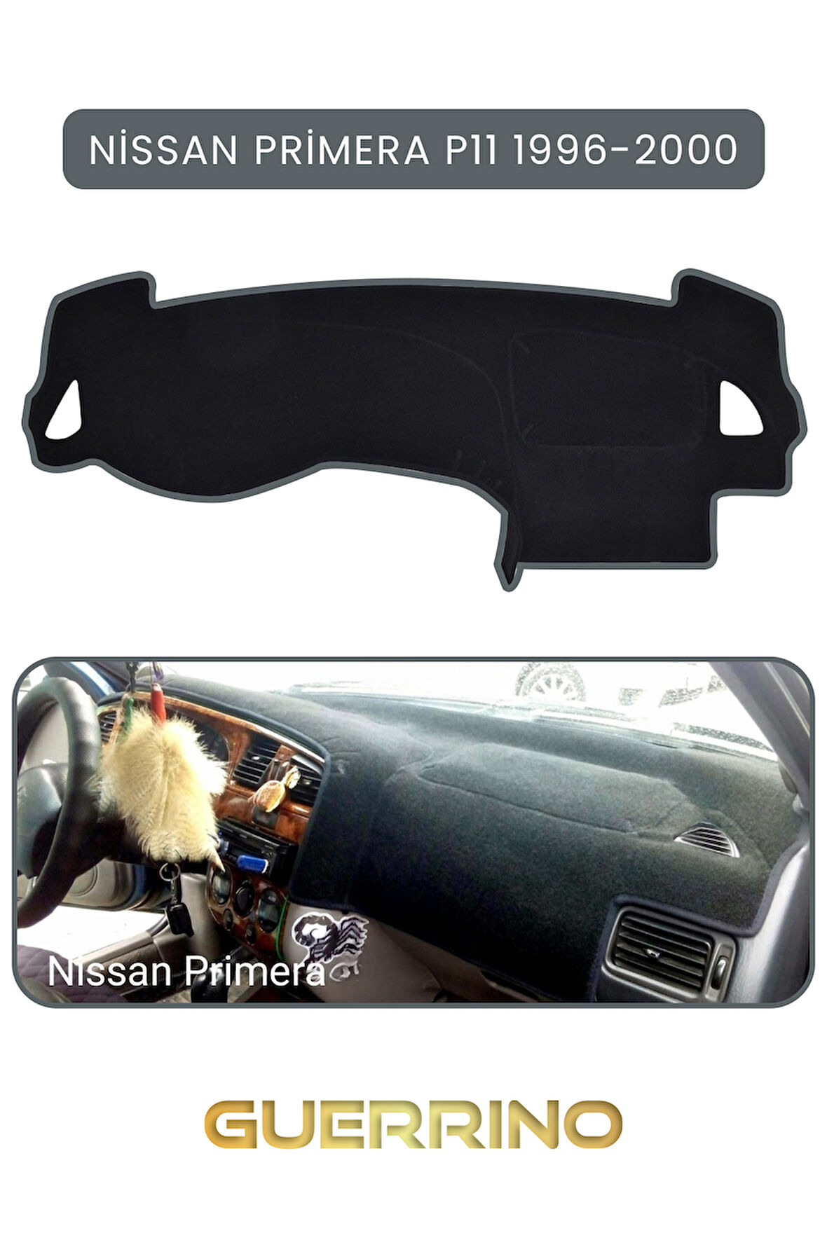 NİSSAN PRİMERA P11 1996-2000TORPİDO KORUMA HALISI GRİ KENAR