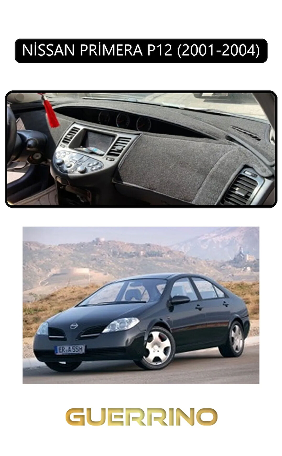 NİSSAN PRİMERA P12 2001-2004TORPİDO KORUMA HALISI SİYAH KENAR