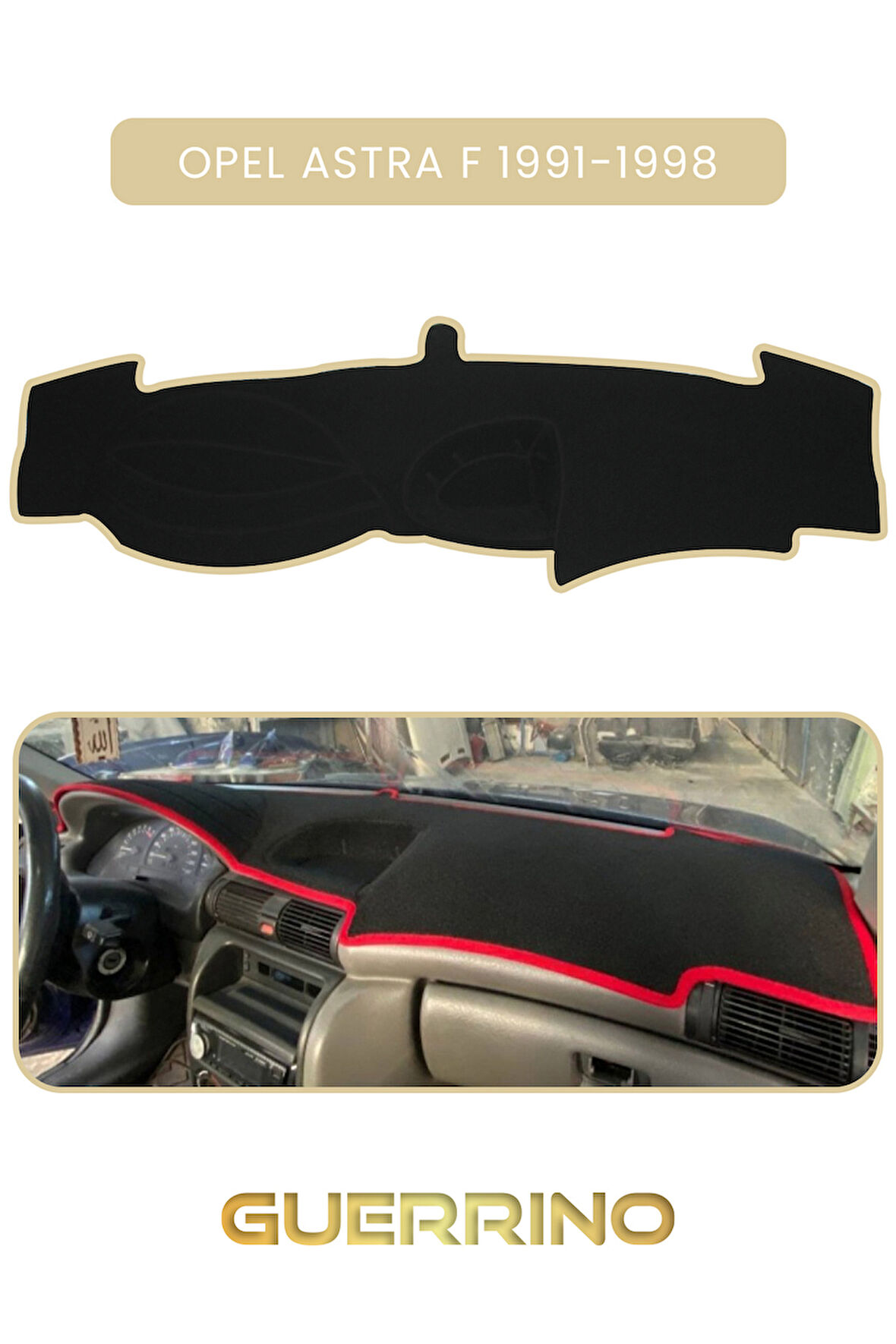 OPEL Astra F 1991-1998TORPİDO KORUMA HALISI BEJ KENAR