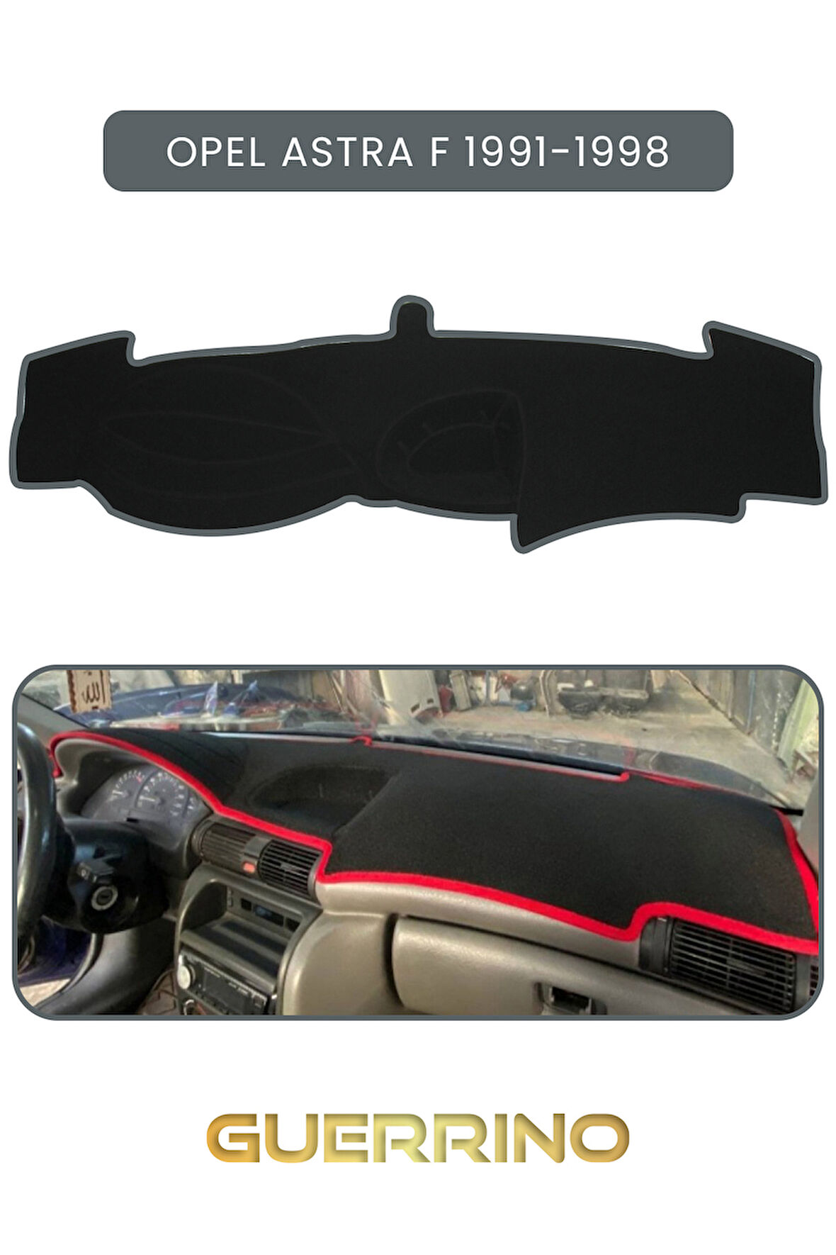 OPEL Astra F 1991-1998TORPİDO KORUMA HALISI GRİ KENAR