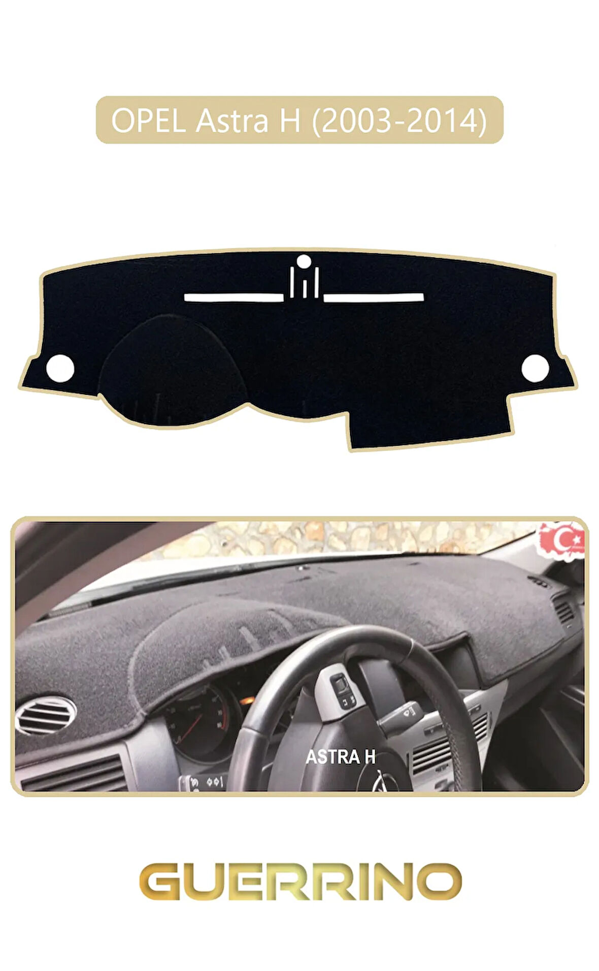 OPEL Astra H (2003-2014)TORPİDO KORUMA HALISI BEJ KENAR