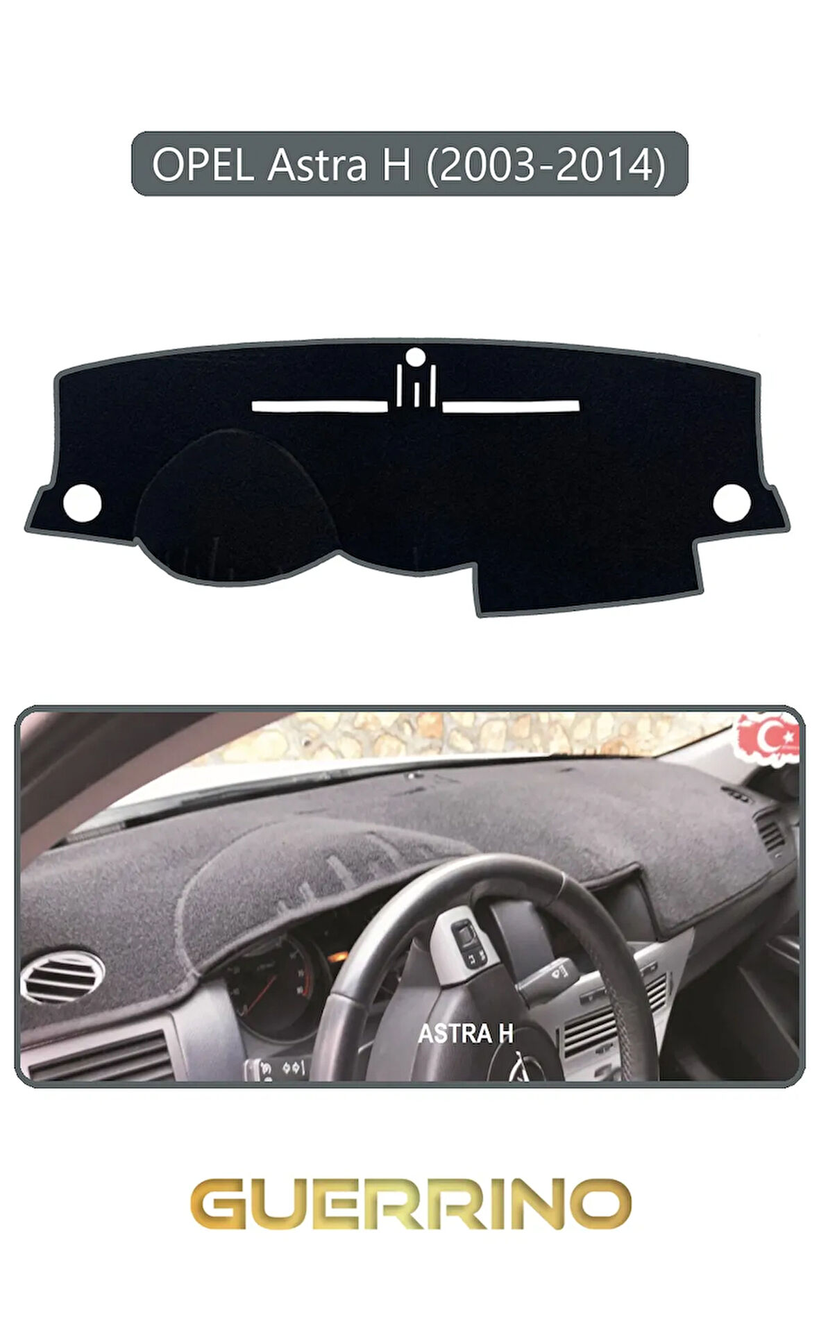 OPEL Astra H (2003-2014)TORPİDO KORUMA HALISI GRİ KENAR