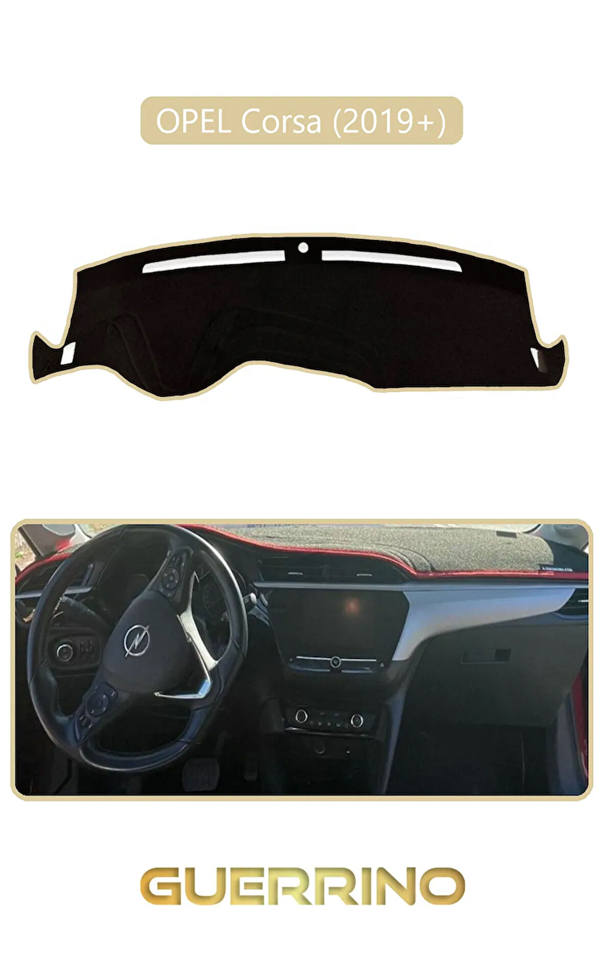 OPEL Corsa (2019 + )TORPİDO KORUMA HALISI BEJ KENAR