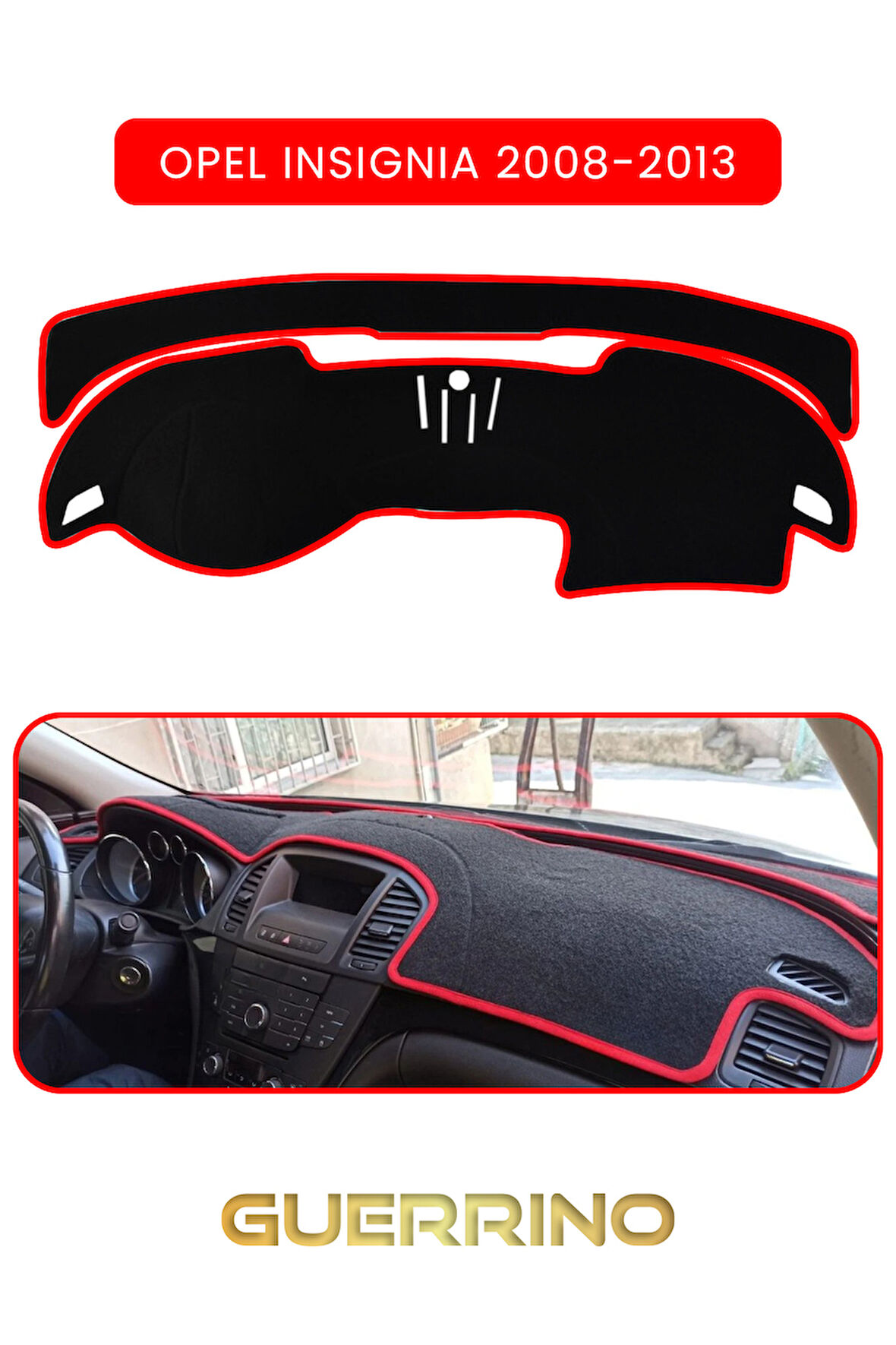 OPEL Insignia (2008-2013)TORPİDO KORUMA HALISI KIRMIZI KENAR