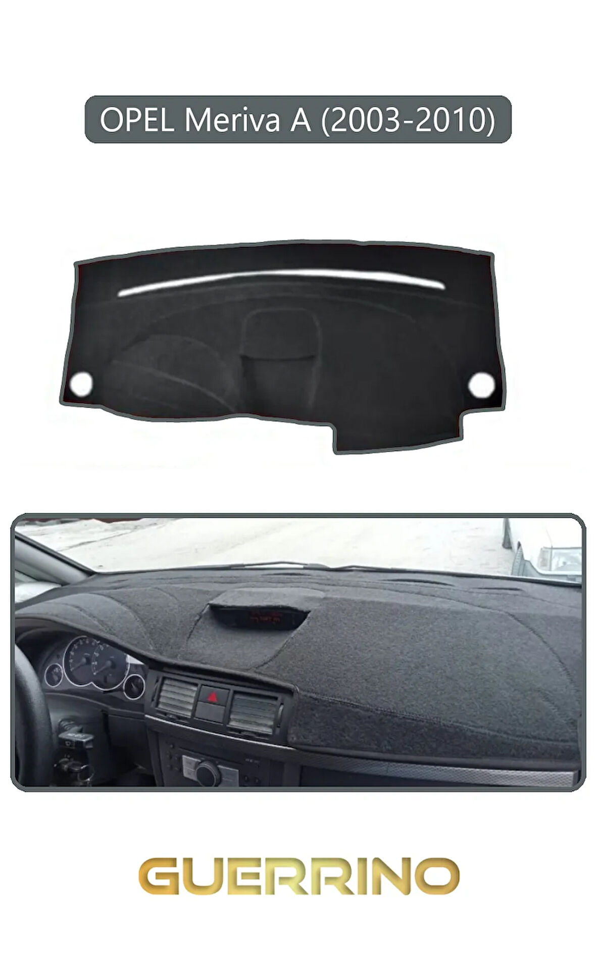 OPEL Meriva A (2003-2010)TORPİDO KORUMA HALISI GRİ KENAR