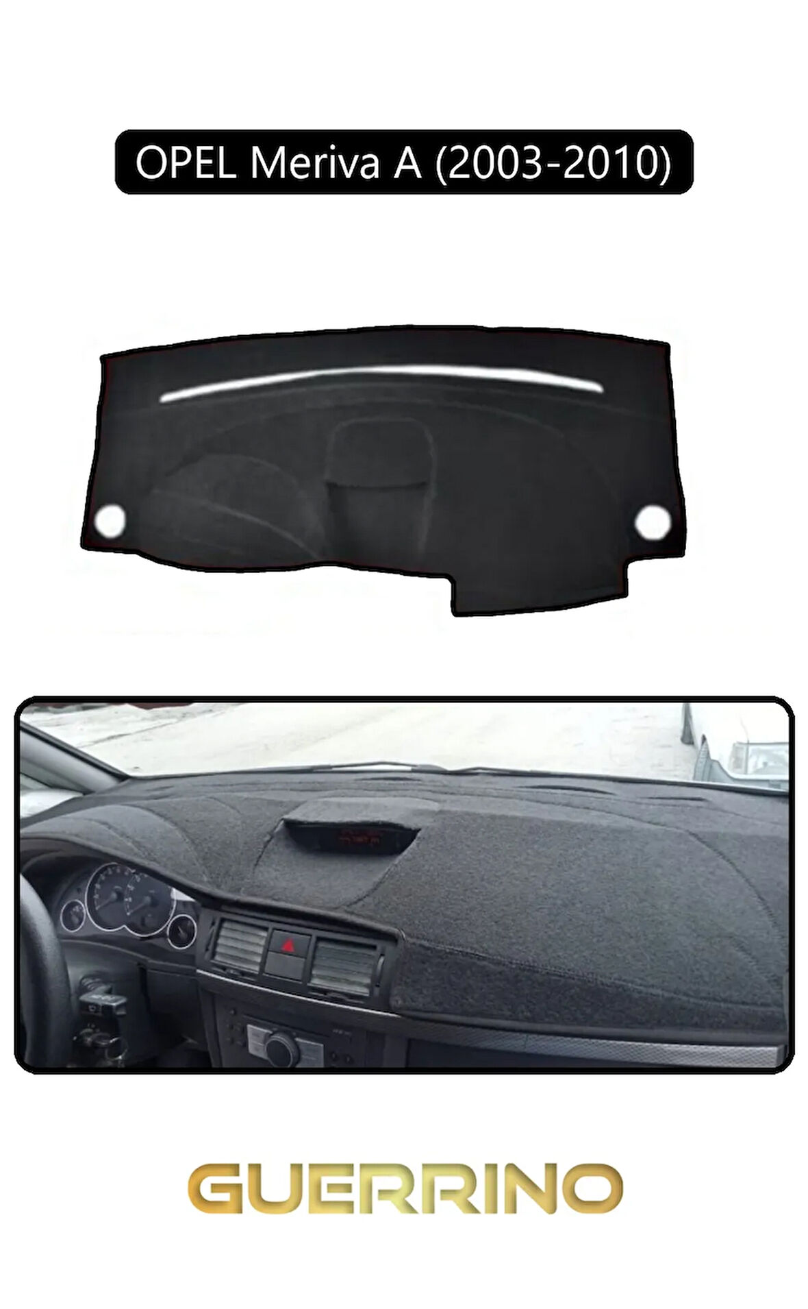 OPEL Meriva A (2003-2010)TORPİDO KORUMA HALISI SİYAH KENAR