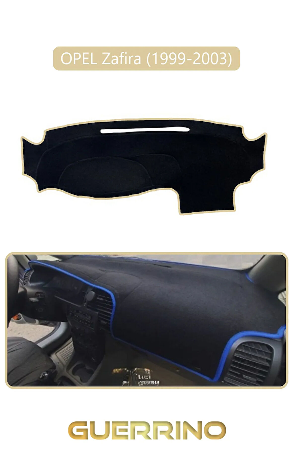 OPEL Zafira (1999-2003)TORPİDO KORUMA HALISI BEJ KENAR