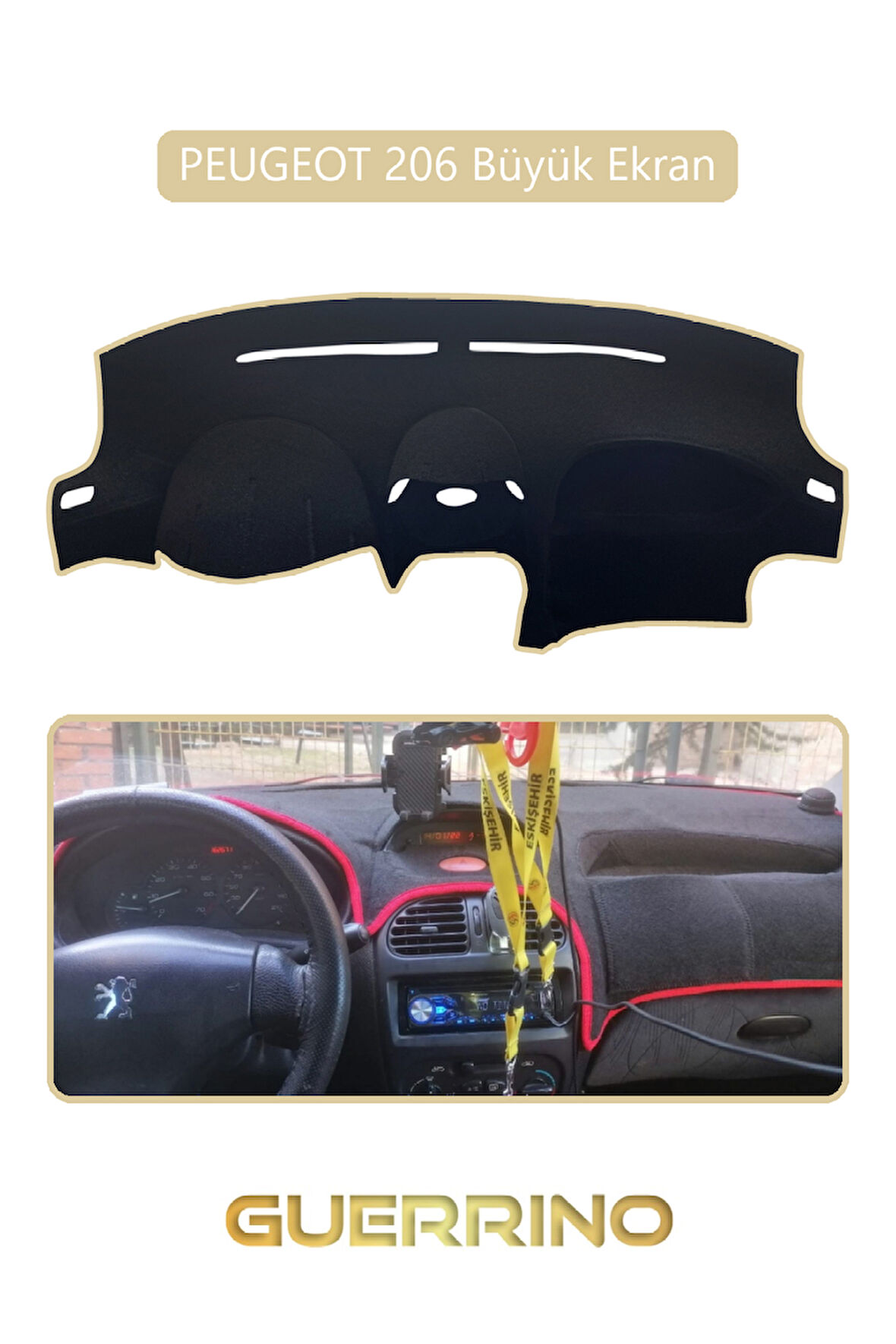 PEUGEOT 206 Büyük EkranTORPİDO KORUMA HALISI BEJ KENAR