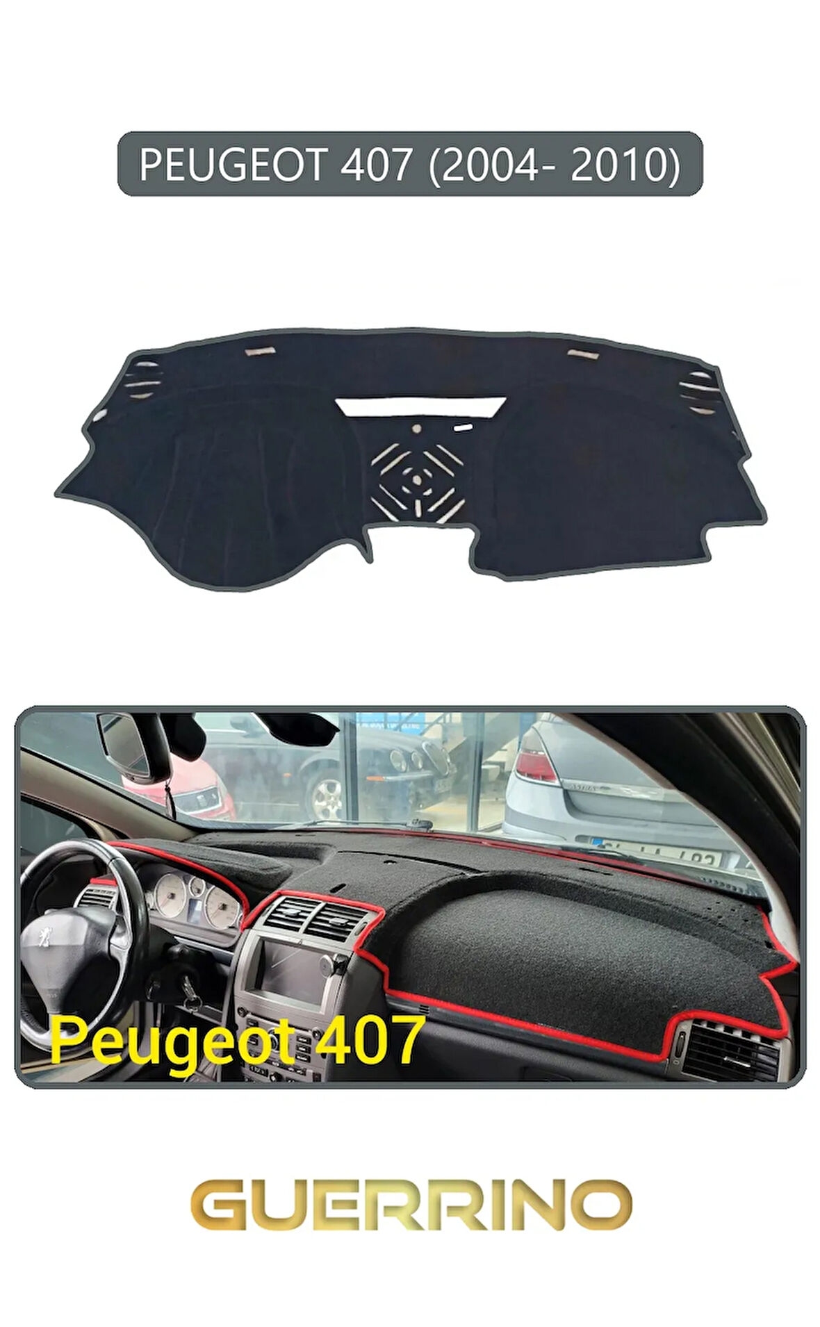 PEUGEOT 407 (2004- 2010)TORPİDO KORUMA HALISI GRİ KENAR