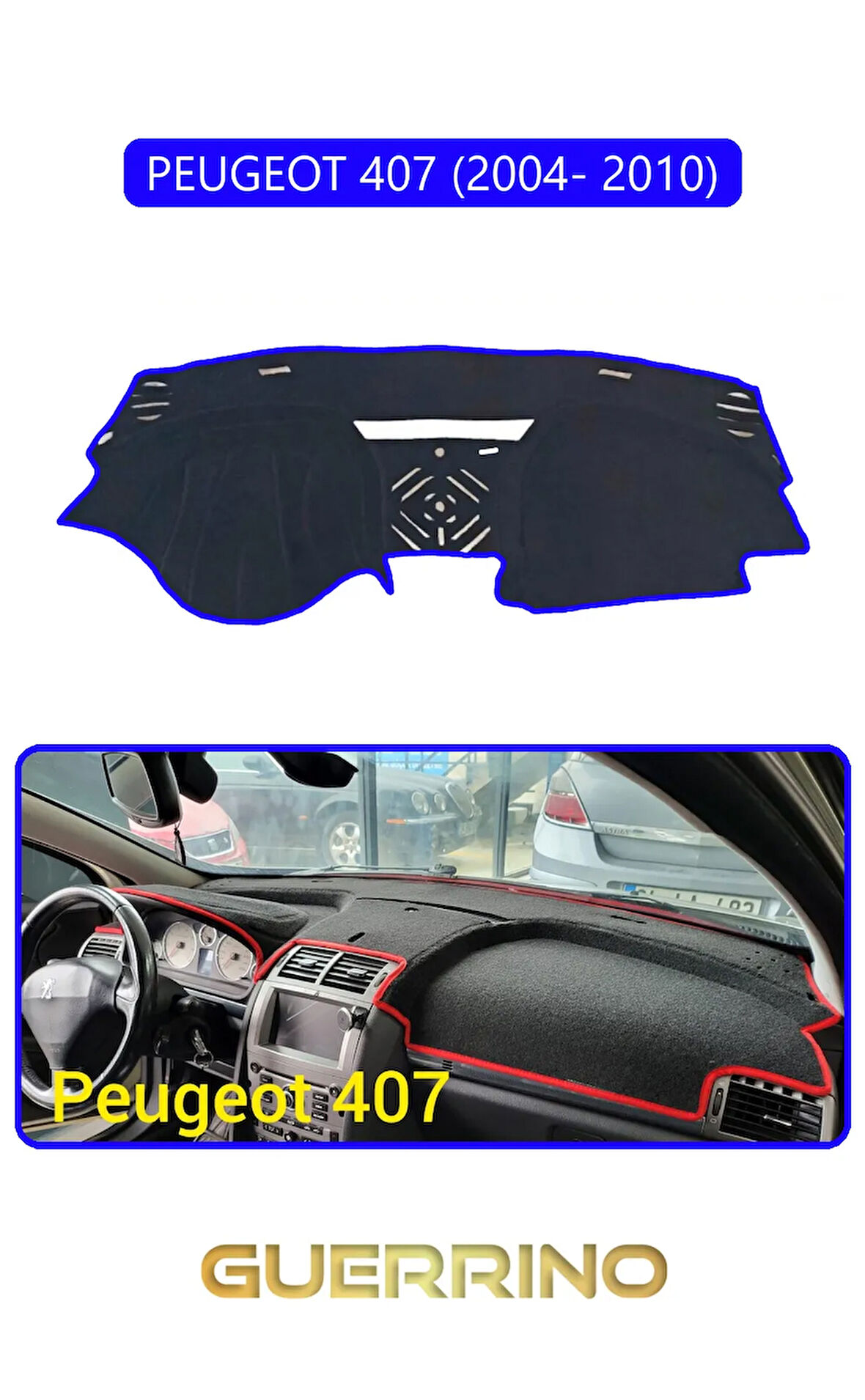 PEUGEOT 407 (2004- 2010)TORPİDO KORUMA HALISI MAVİ KENAR