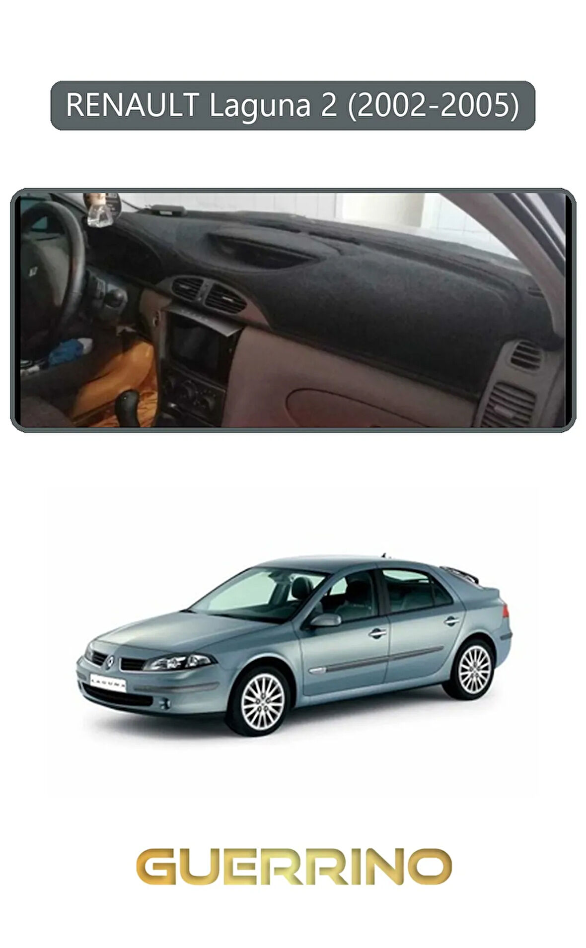 RENAULT Laguna 2 (2002-2005)TORPİDO KORUMA HALISI GRİ KENAR