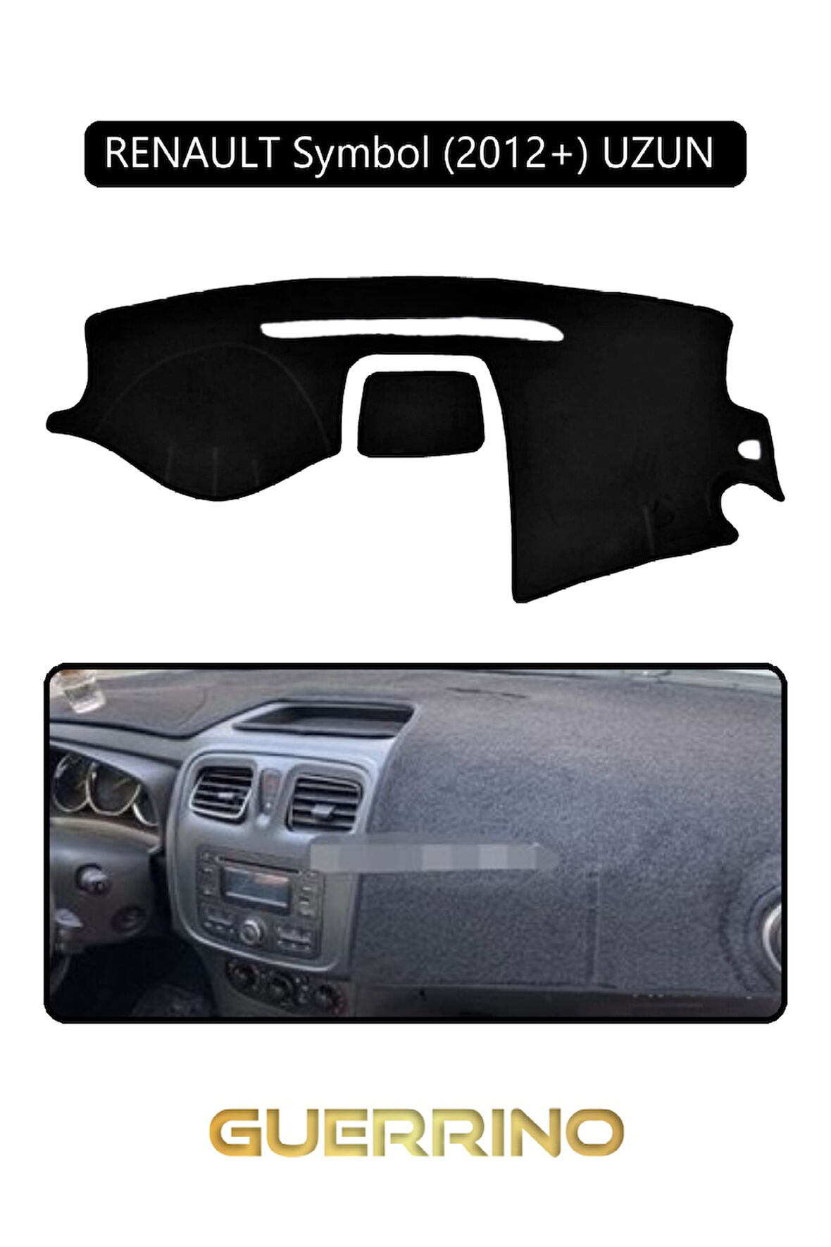 RENAULT Symbol (2012+) UZUN TORPİDO KORUMA HALISI SİYAH KENAR