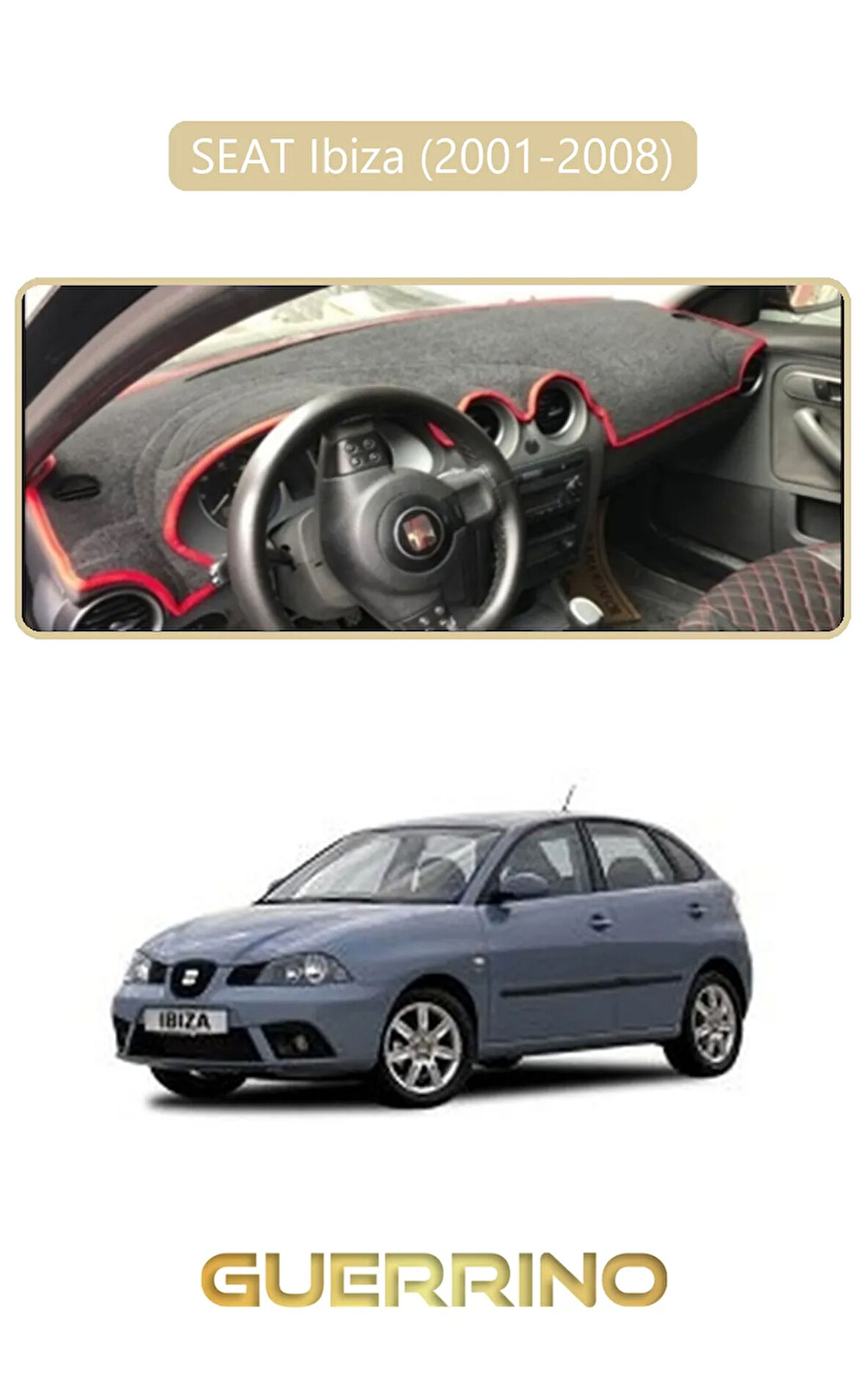 SEAT Ibiza (2001-2008)TORPİDO KORUMA HALISI BEJ KENAR