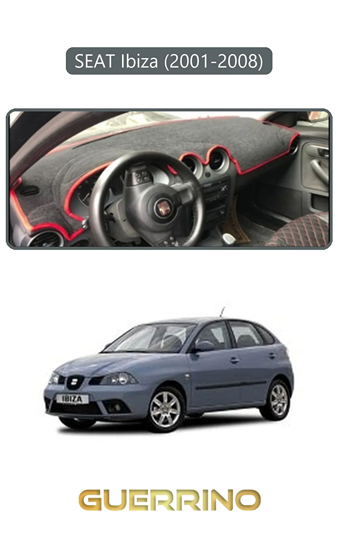 SEAT Ibiza (2001-2008)TORPİDO KORUMA HALISI GRİ KENAR