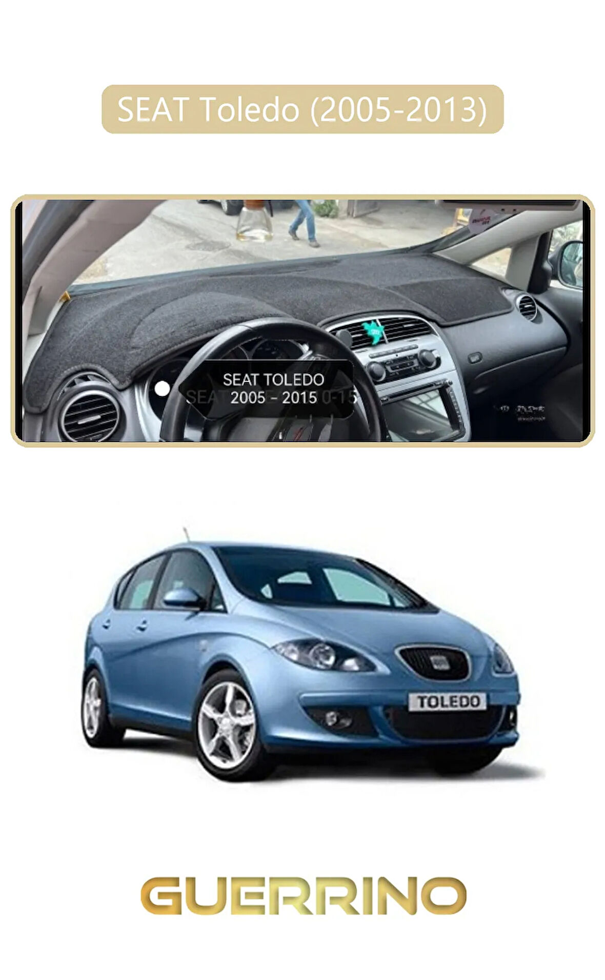 SEAT Toledo (2005-2013)TORPİDO KORUMA HALISI BEJ KENAR