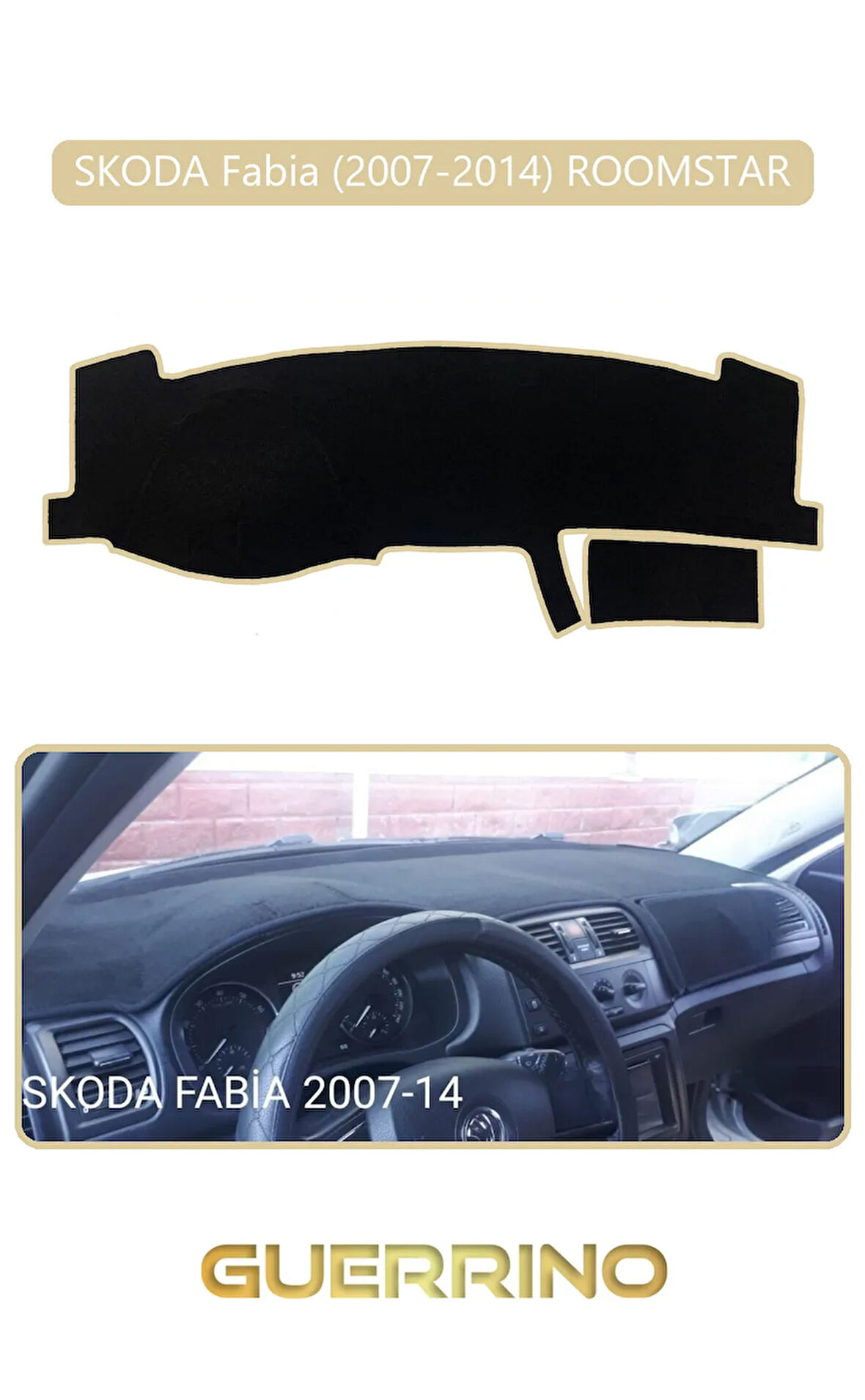 SKODA Fabia (2007-2014) ROOMSTARTORPİDO KORUMA HALISI BEJ KENAR