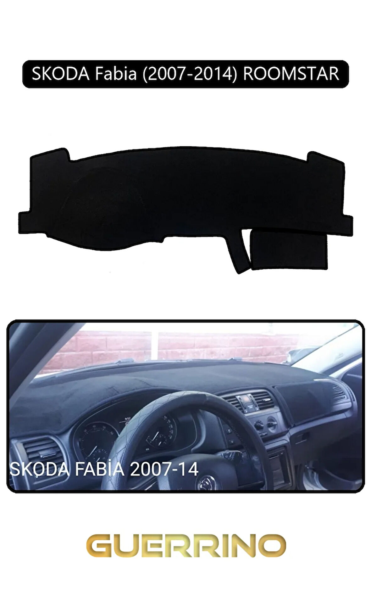 SKODA Fabia (2007-2014) ROOMSTARTORPİDO KORUMA HALISI SİYAH KENAR