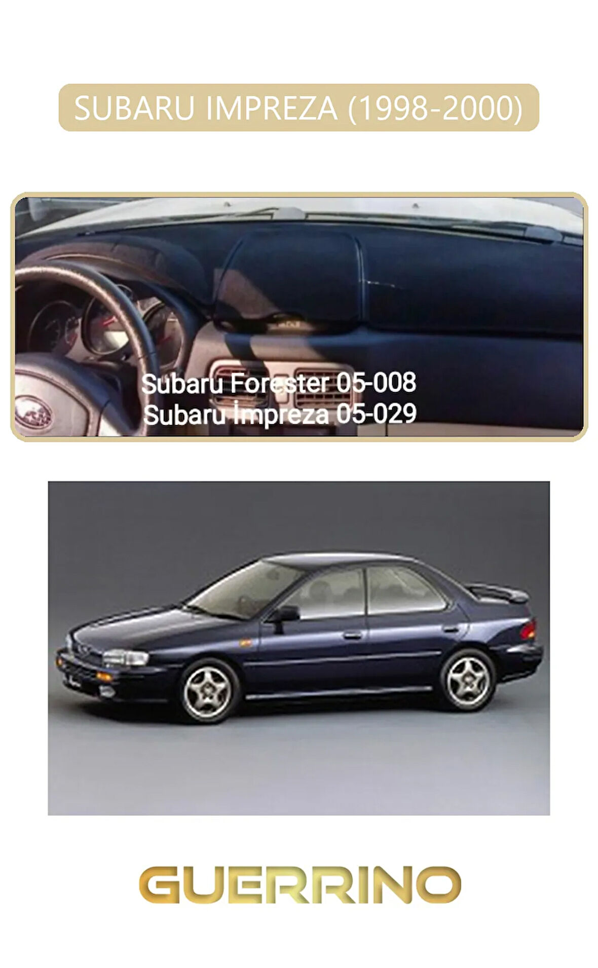 SUBARU IMPREZZA (1998-2000)TORPİDO KORUMA HALISI BEJ KENAR