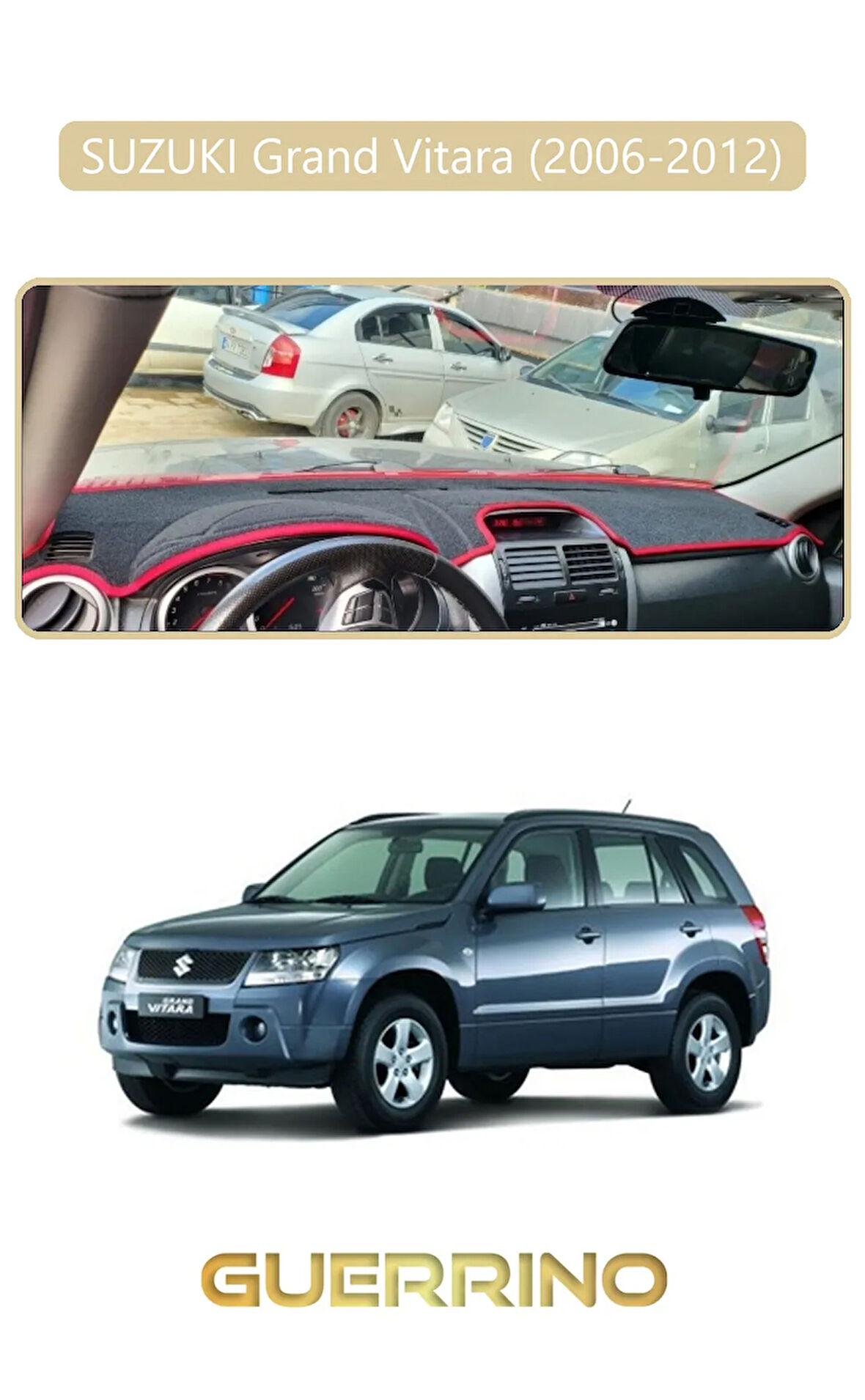 SUZUKI Grand Vitara (2006-2012) TORPİDO KORUMA HALISI BEJ KENAR