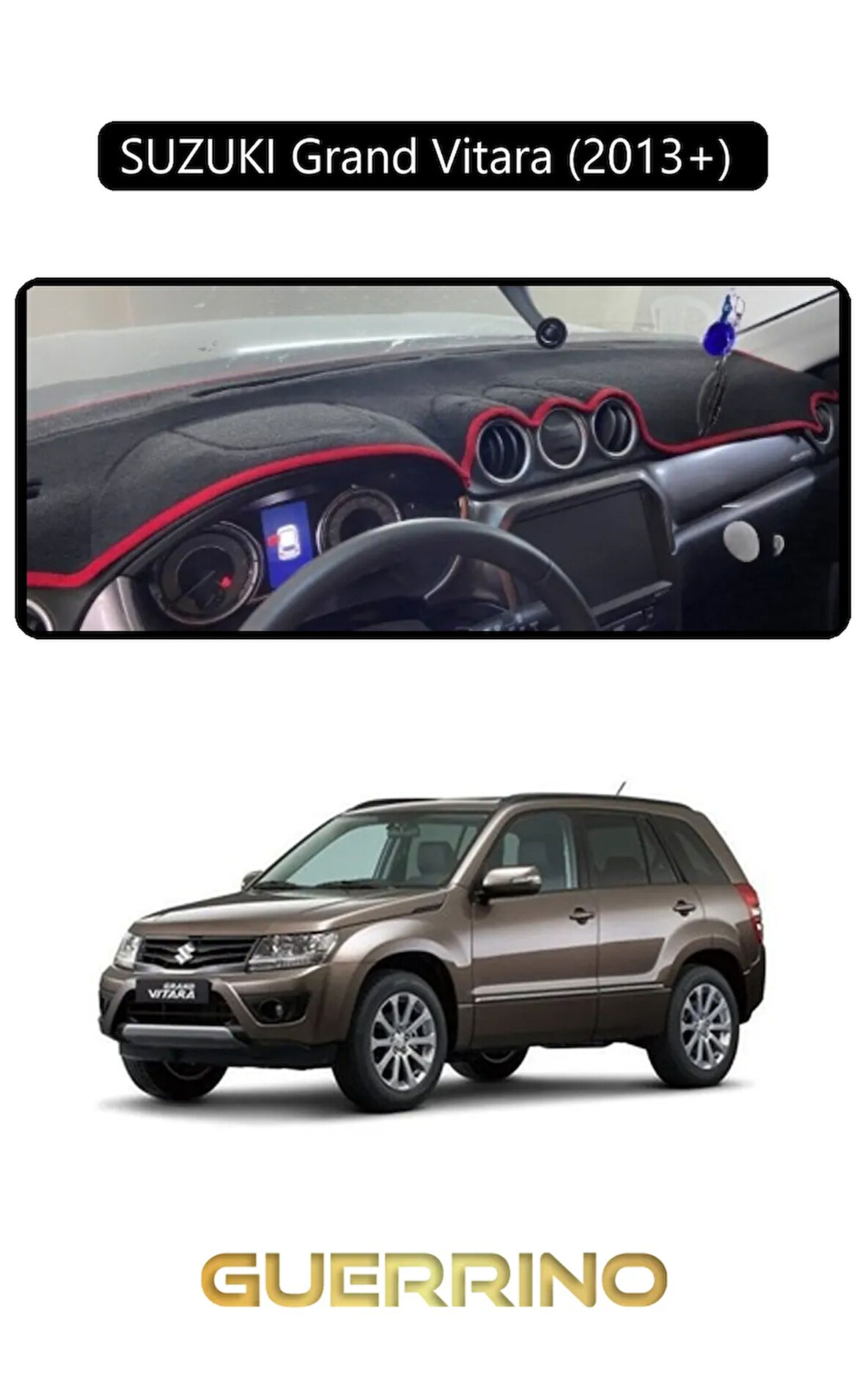 SUZUKI Grand Vitara (2013+) TORPİDO KORUMA HALISI SİYAH KENAR