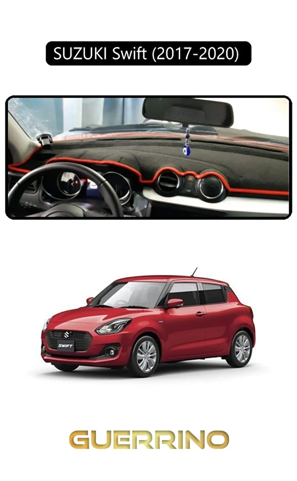 SUZUKI Swift   2017-2020 TORPİDO KORUMA HALISI SİYAH KENAR