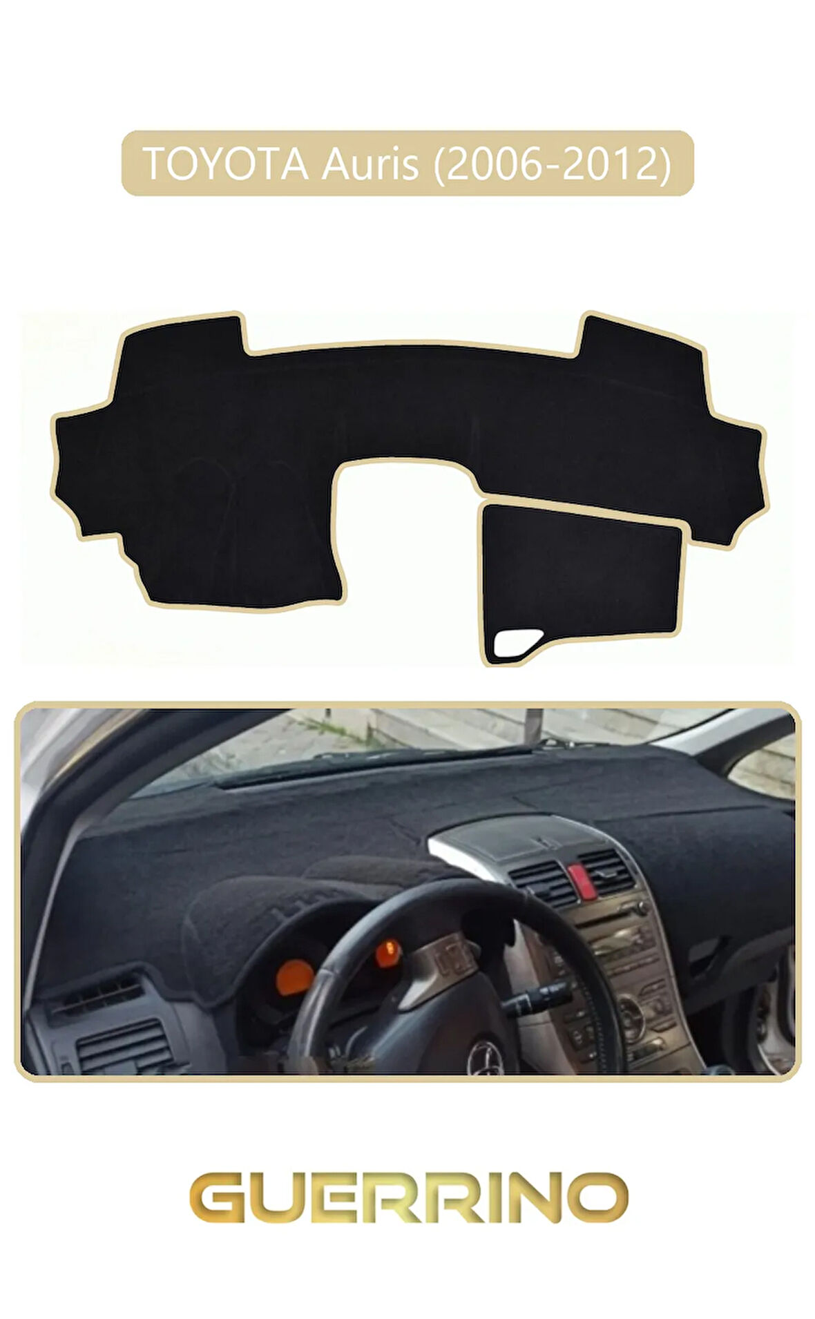 TOYOTA Auris (2006-2012)TORPİDO KORUMA HALISI BEJ KENAR