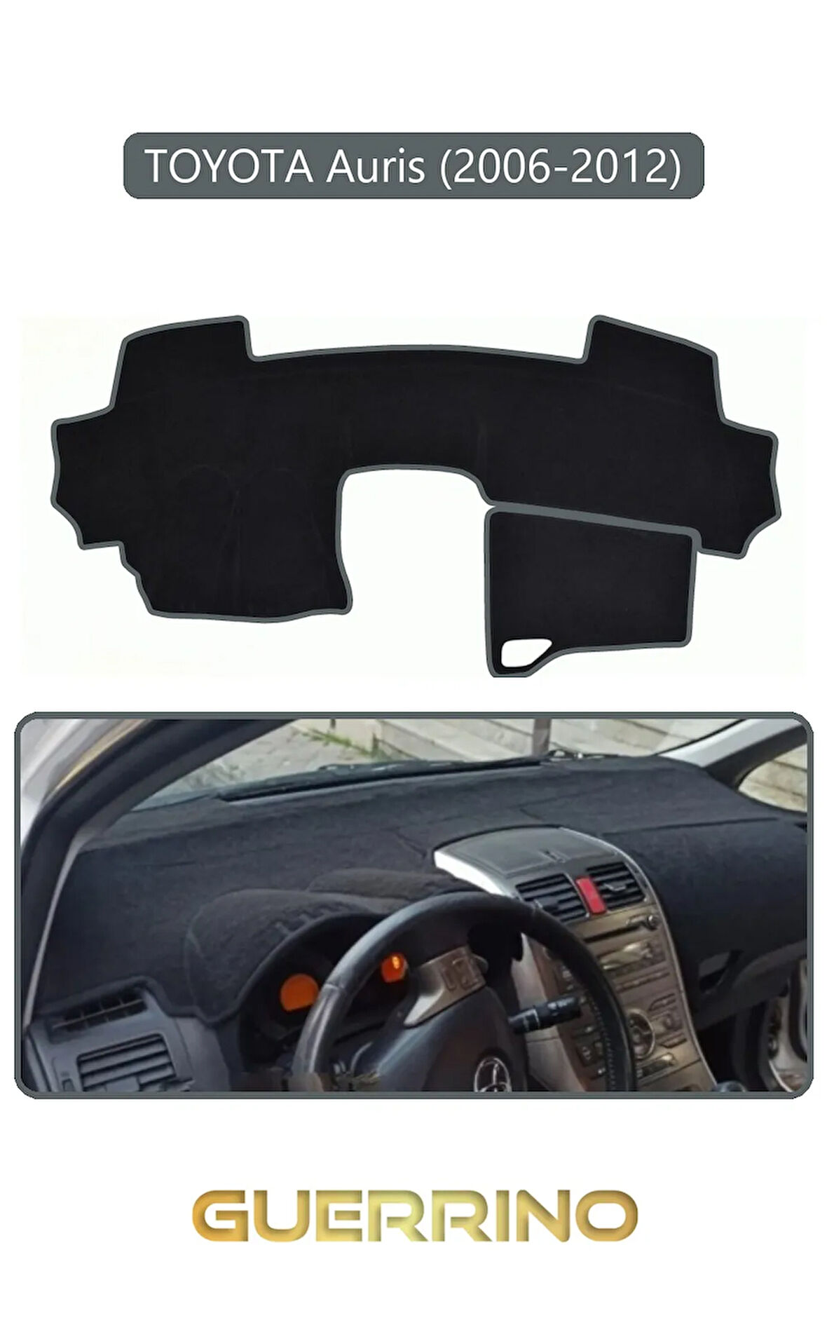 TOYOTA Auris (2006-2012)TORPİDO KORUMA HALISI GRİ KENAR