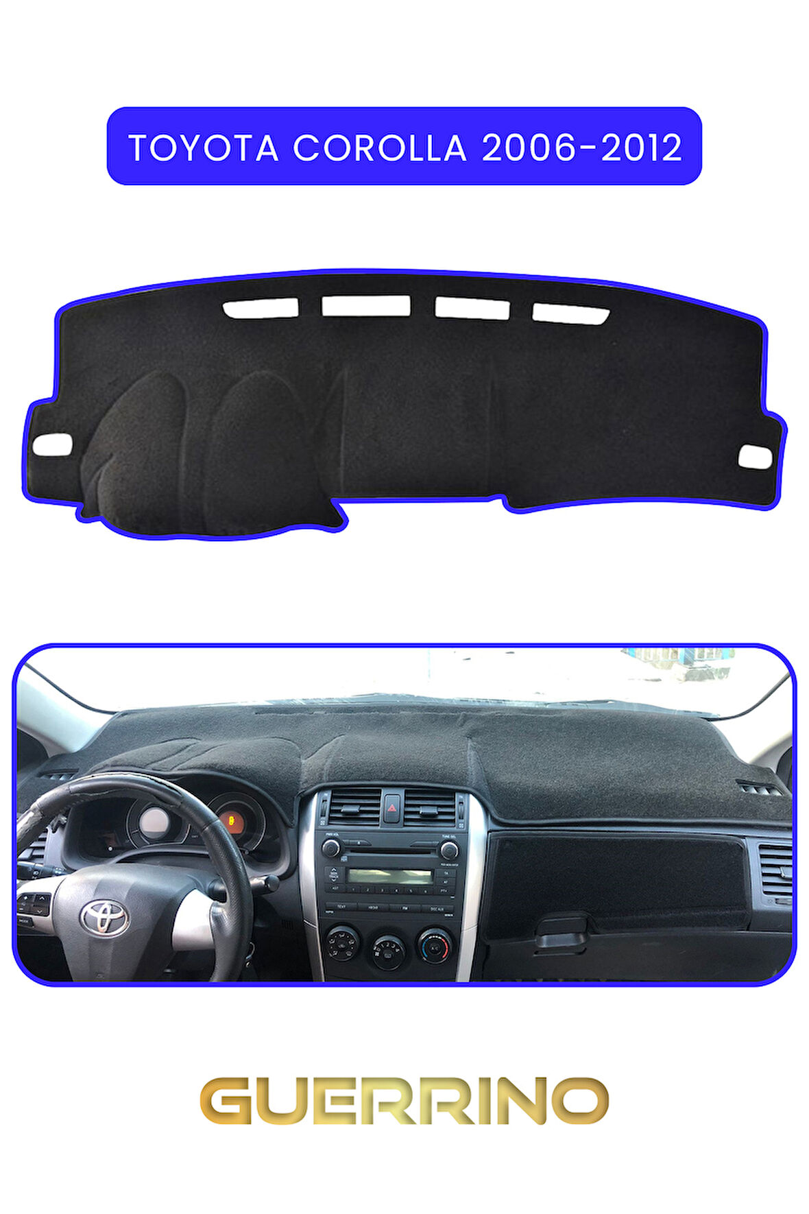 TOYOTA Corolla (2006-2012) TORPİDO KORUMA HALISI MAVİ KENAR