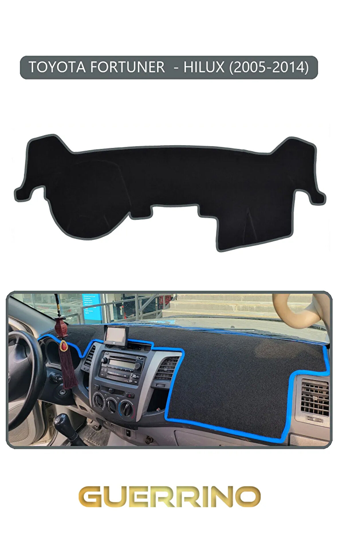 TOYOTA FORTUNER  - HILUX 2005-2014TORPİDO KORUMA HALISI GRİ KENAR