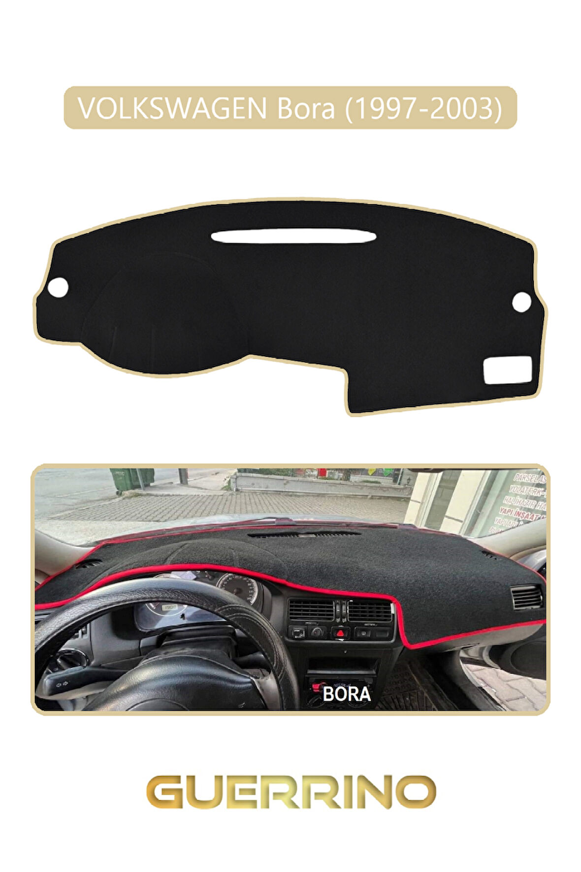 VOLKSWAGEN BORA (1997-2003) TORPİDO KORUMA HALISI BEJ KENAR