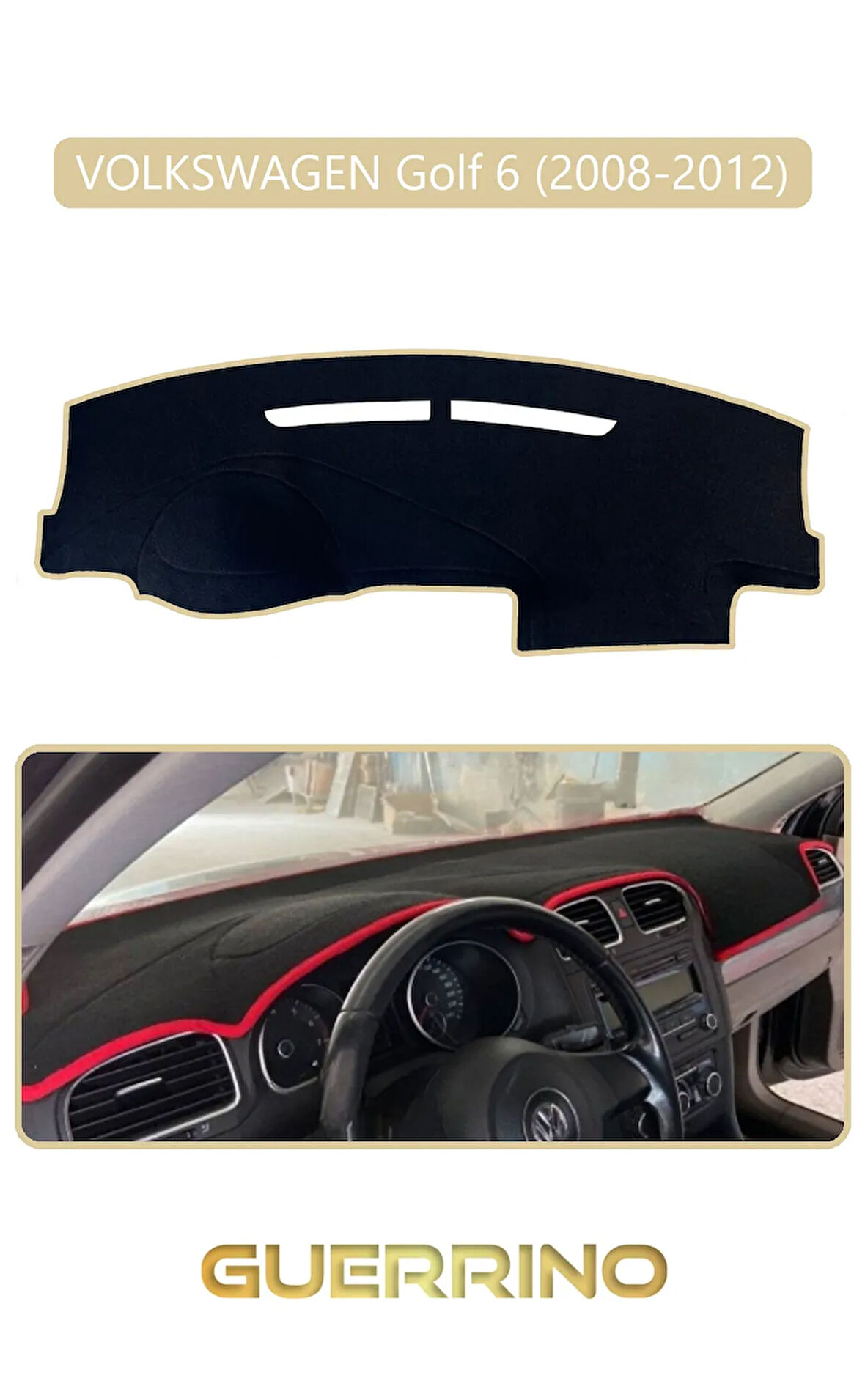 VOLKSWAGEN Golf 6 (2008-2012)TORPİDO KORUMA HALISI BEJ KENAR