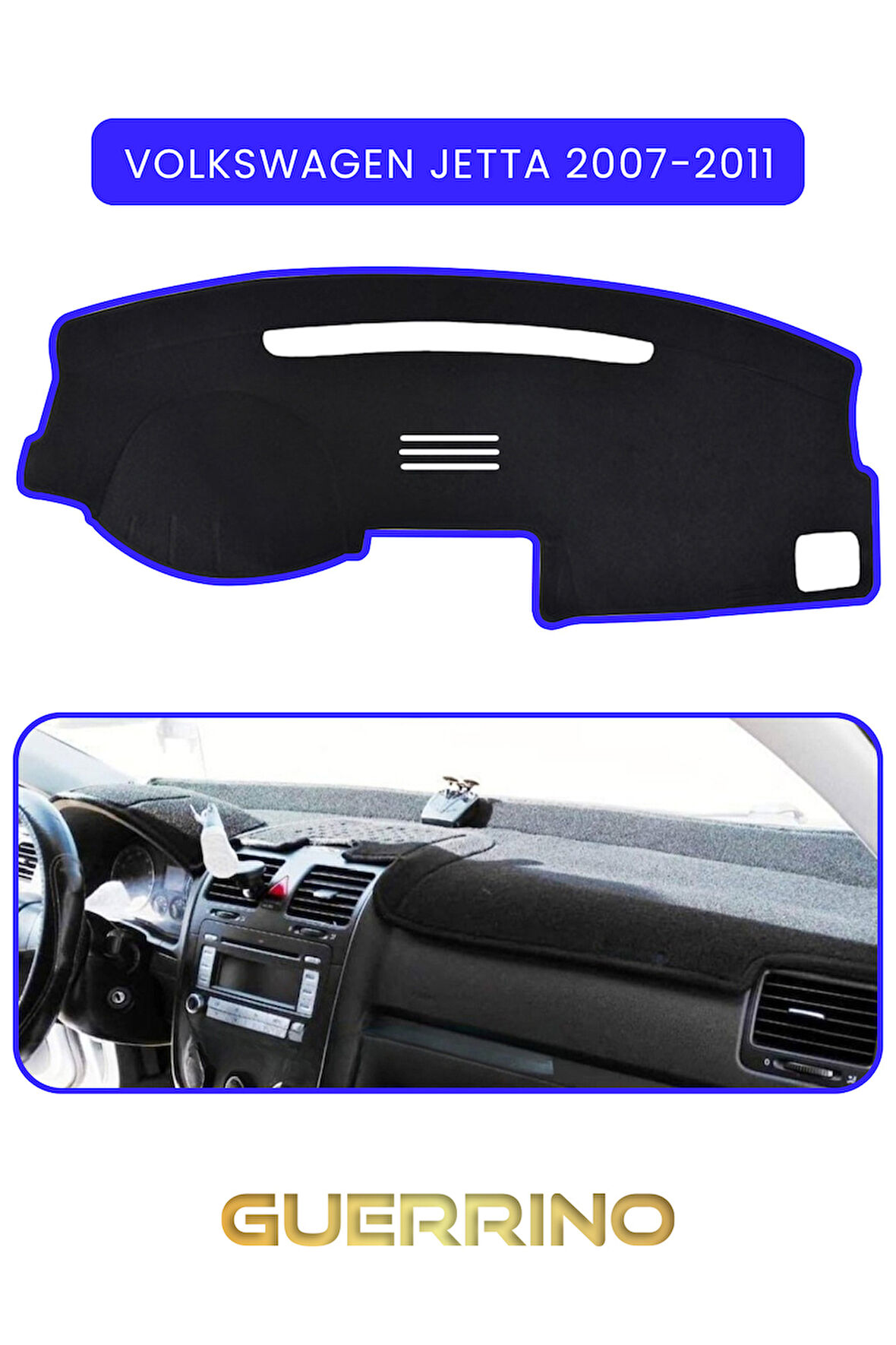 VOLKSWAGEN Jetta (2007-2011)TORPİDO KORUMA HALISI MAVİ KENAR