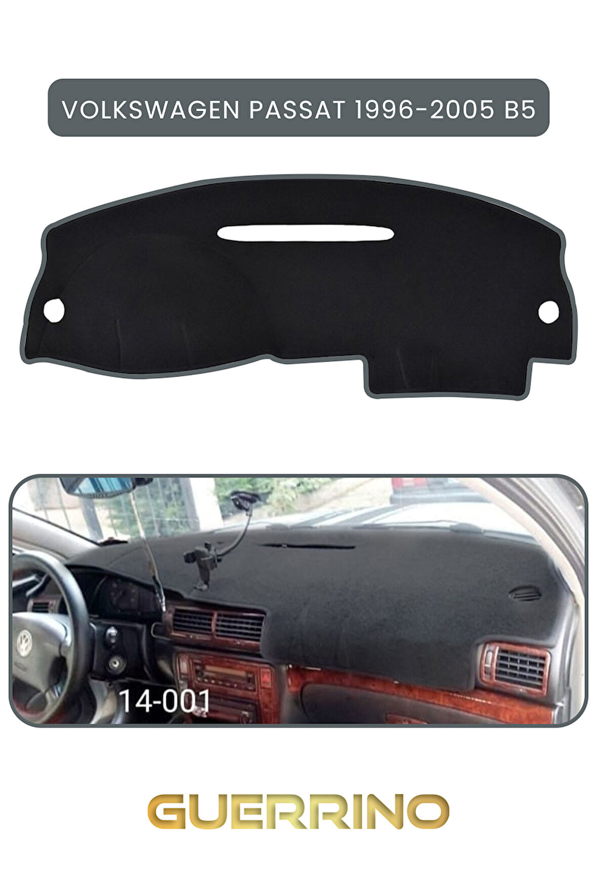 VOLKSWAGEN Passat (1996-2005) - (B5; )TORPİDO KORUMA HALISI GRİ KENAR