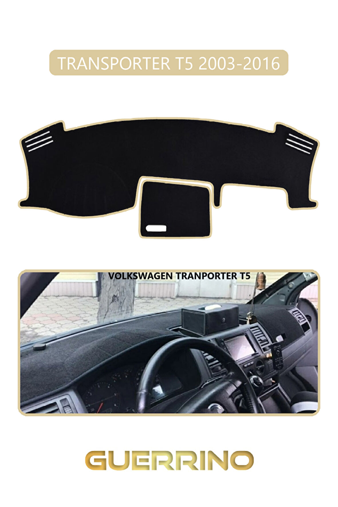 VOLKSWAGEN T5 (2003-2016)TORPİDO KORUMA HALISI BEJ KENAR