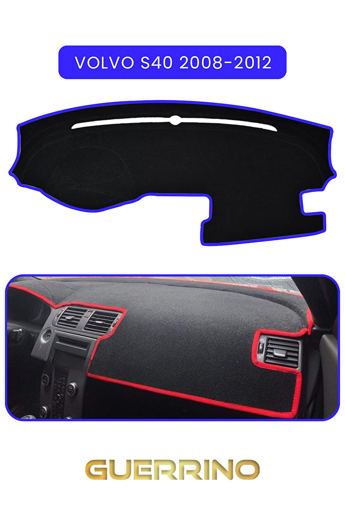 VOLVO S40 (2008-2012)TORPİDO KORUMA HALISI MAVİ KENAR