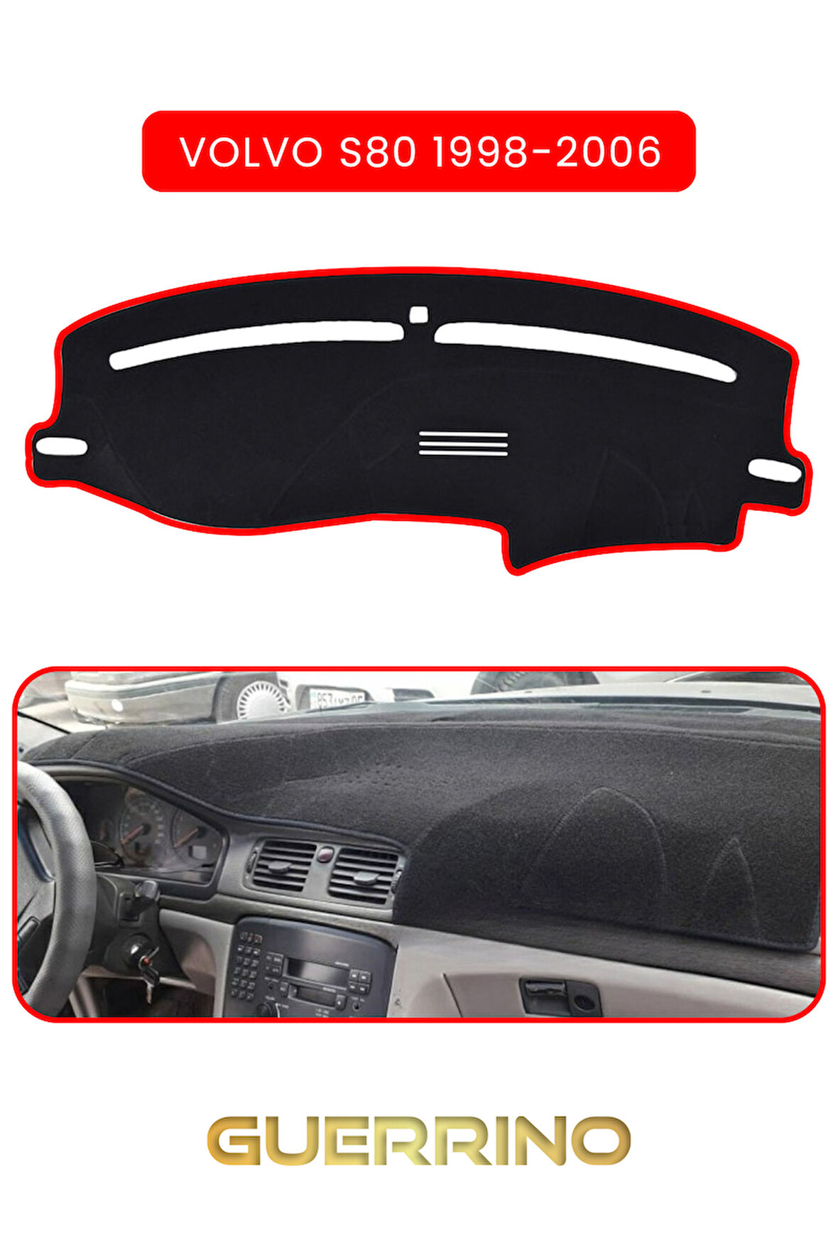 VOLVO S80 (1998-2006)TORPİDO KORUMA HALISI KIRMIZI KENAR