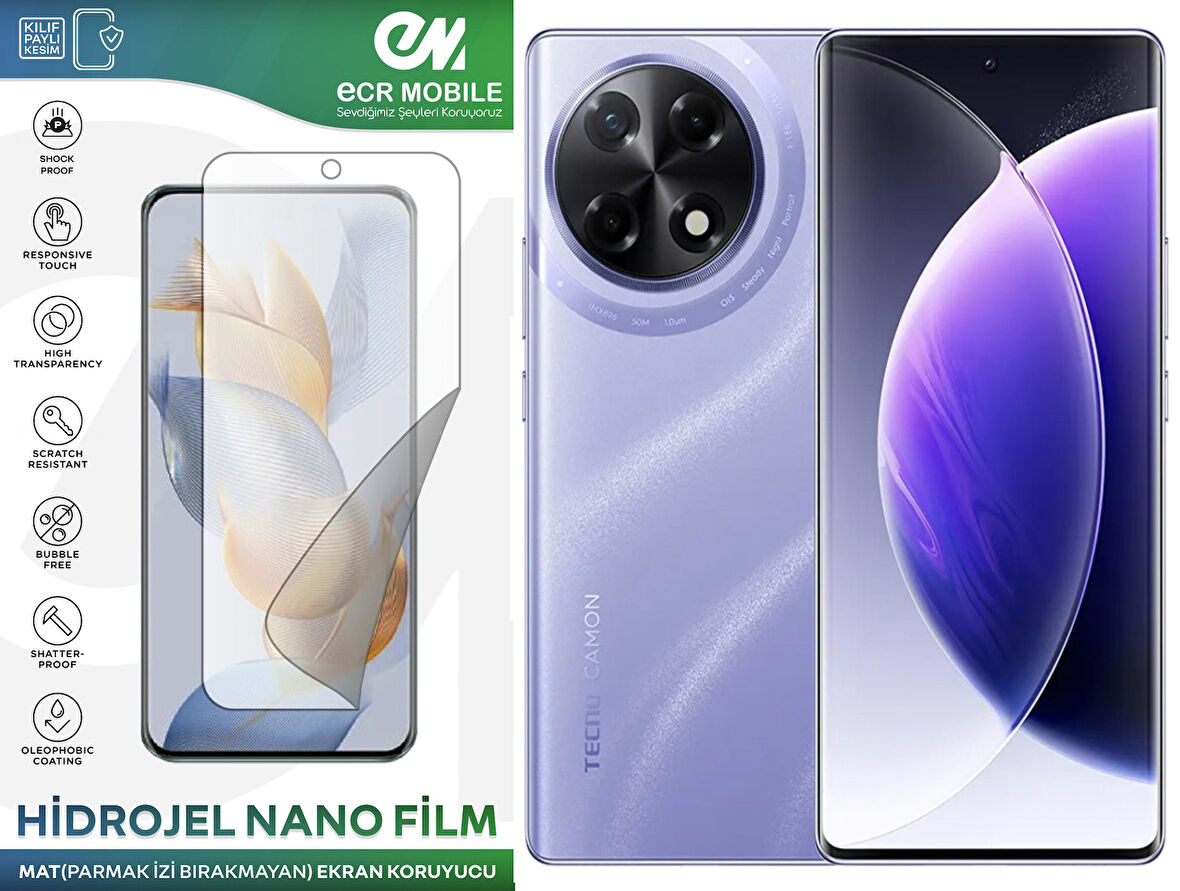 Tecno Camon 30S ile Uyumlu Hidrojel Nano Ekran Koruyucu Film MAT(Tempered Cam Değildir!)