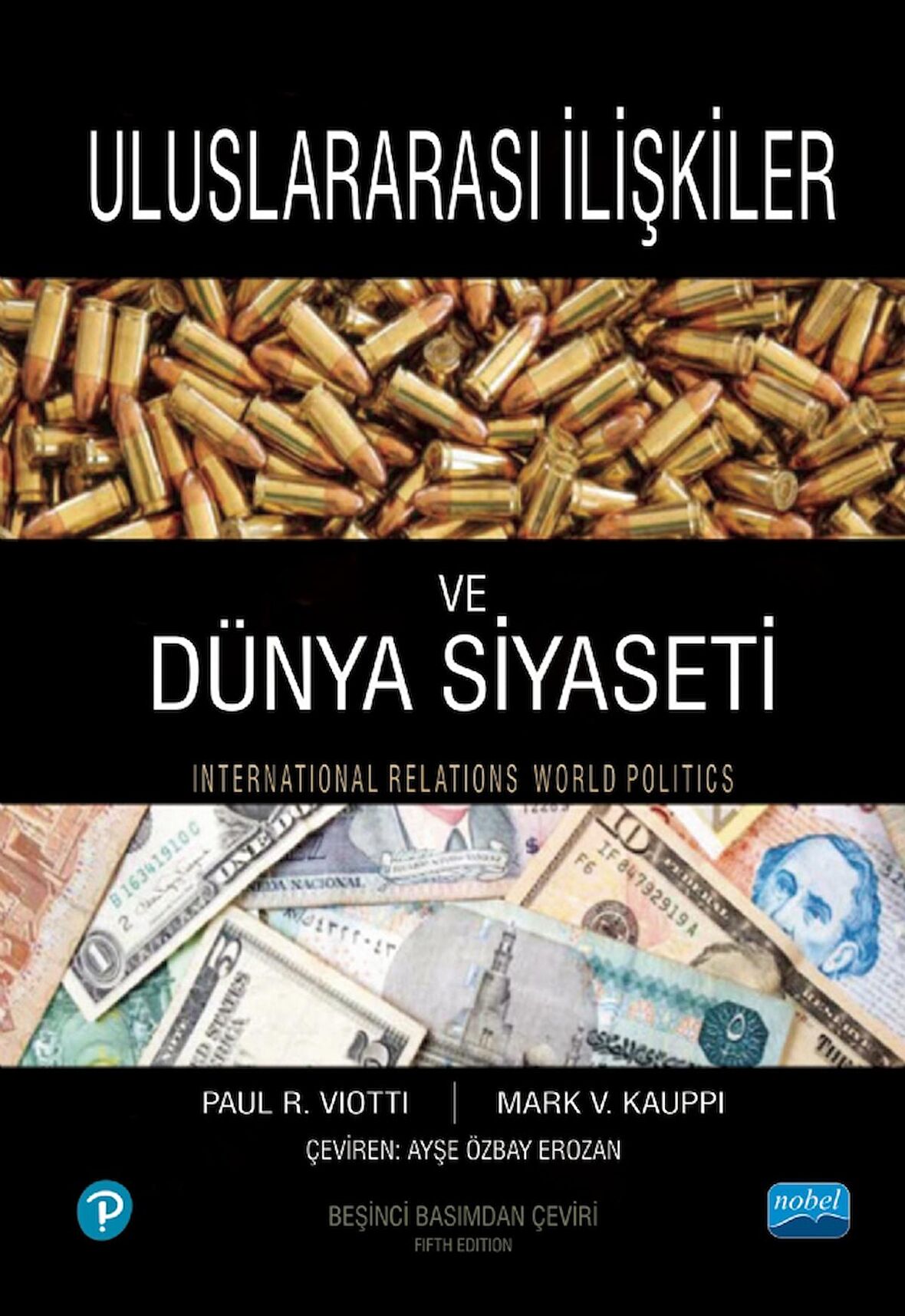 ULUSLARARASI İLİŞKİLER ve DÜNYA SİYASETİ - International Relations and World Politics