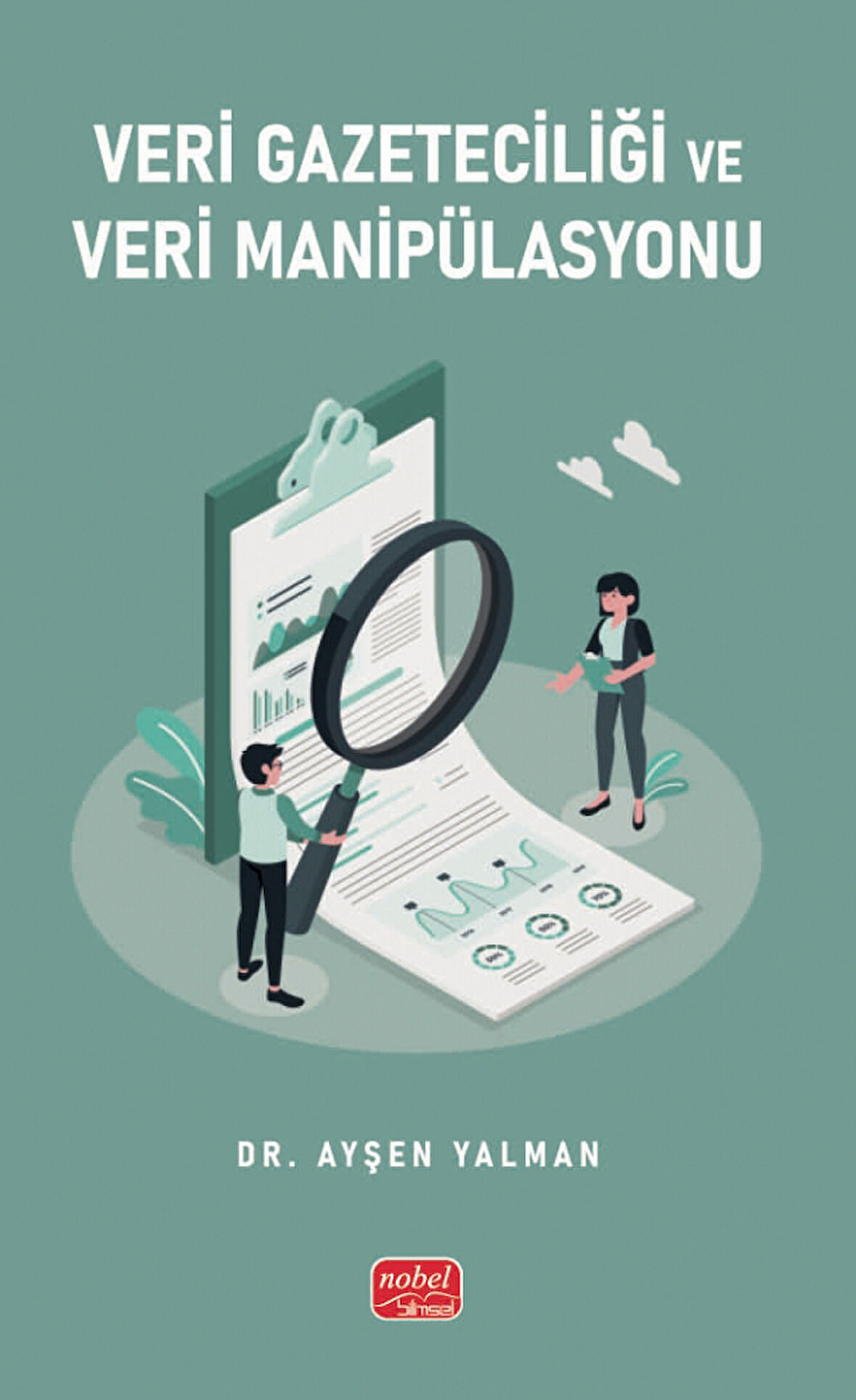 Veri Gazeteciliği ve Veri Manipülasyonu