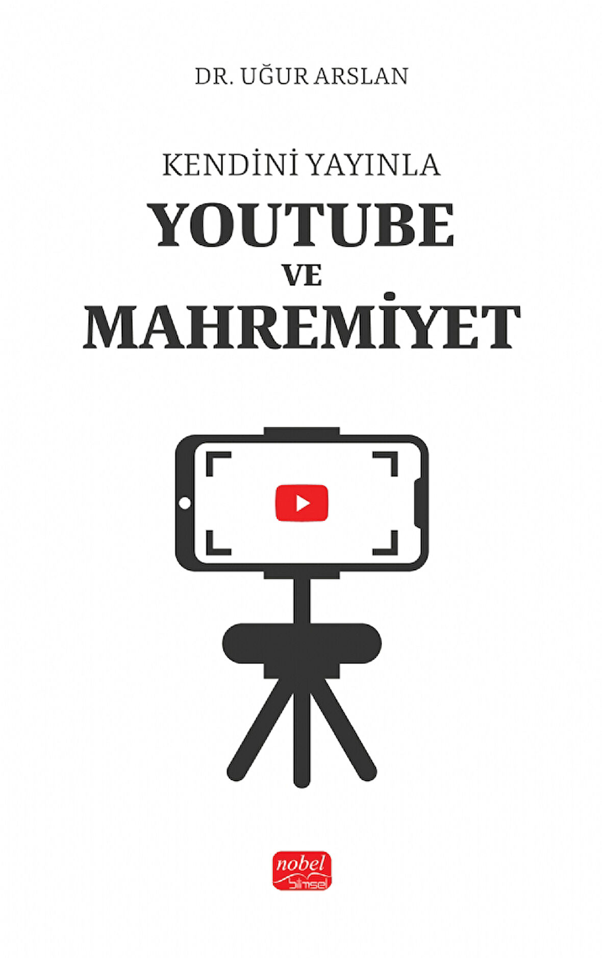 Kendini Yayınla - YOUTUBE VE MAHREMİYET