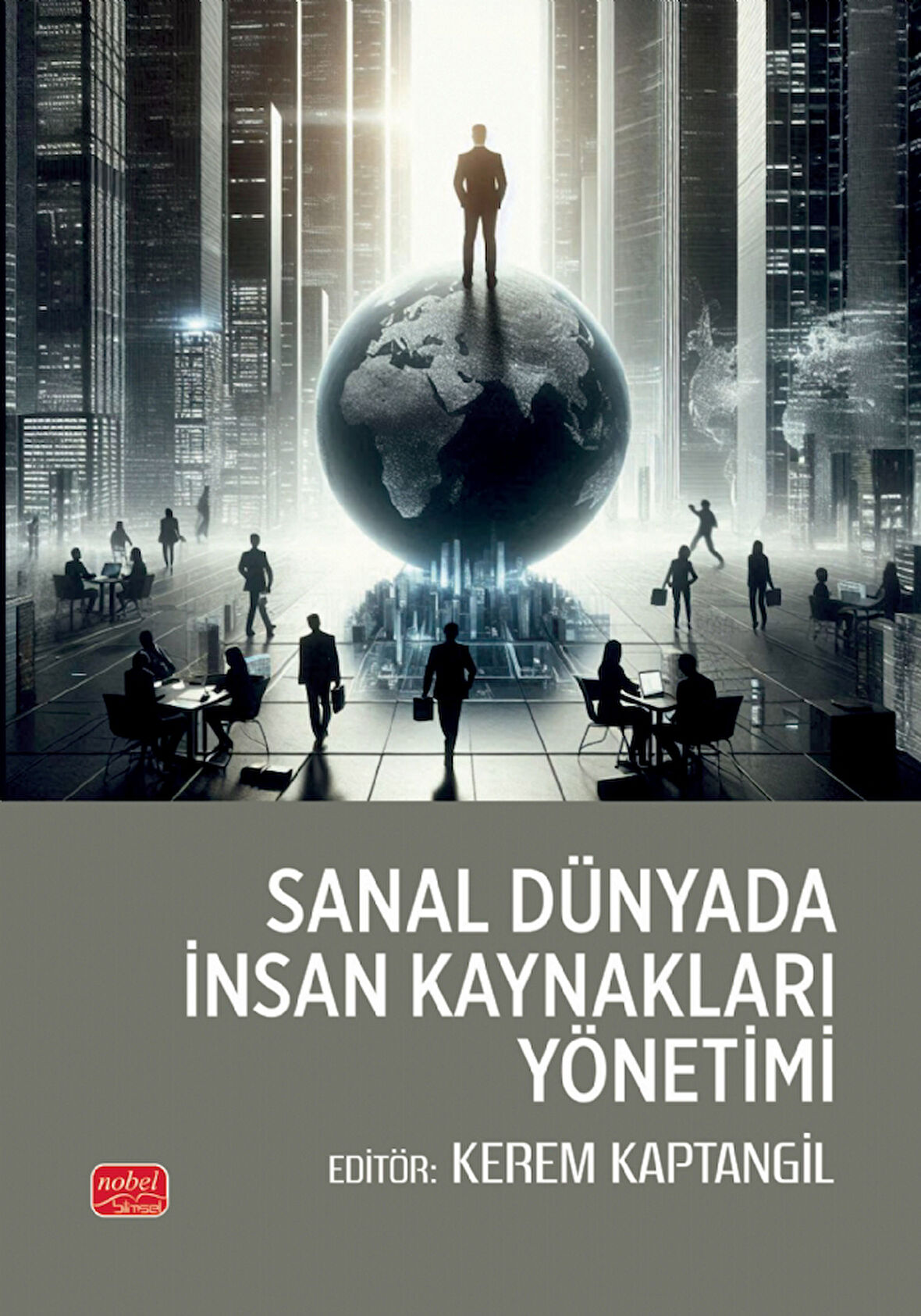 Sanal Dünyada İnsan Kaynakları Yönetimi