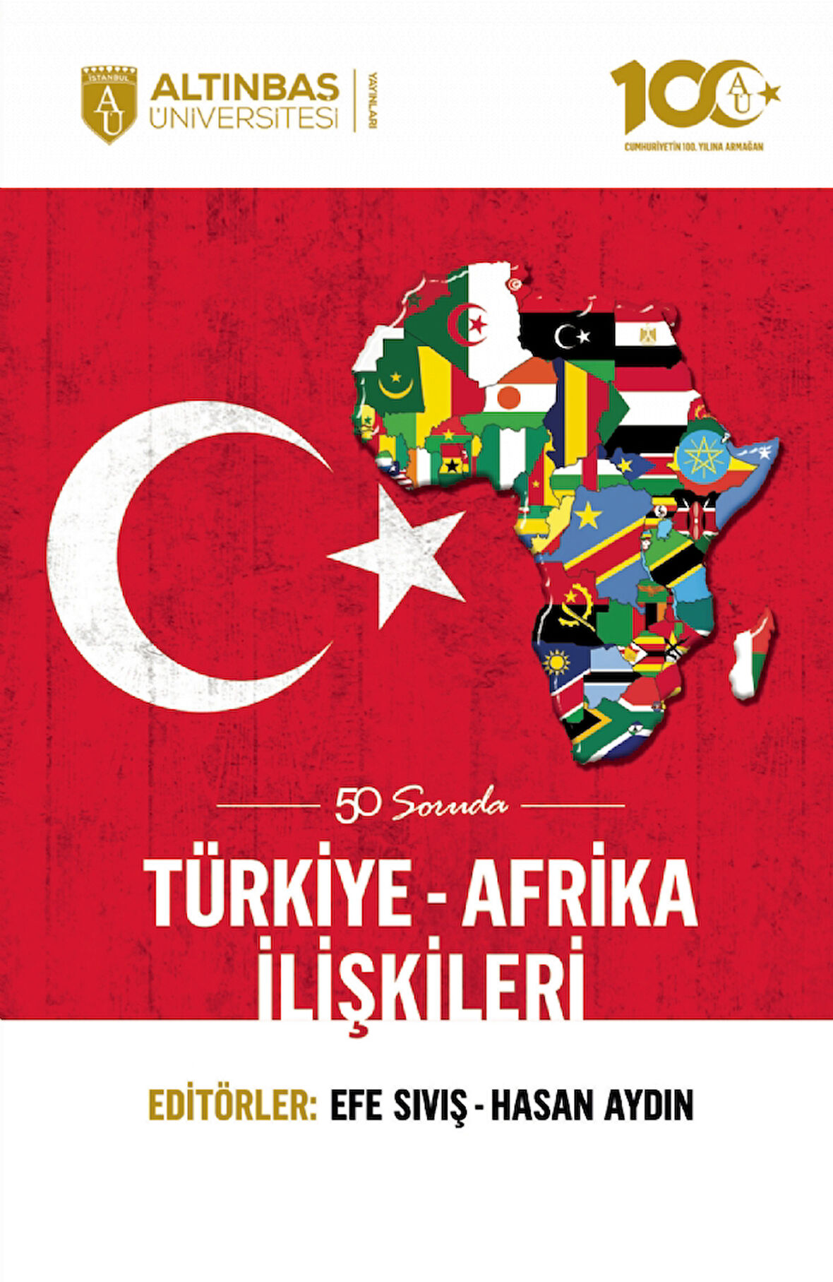 50 Soruda Türkiye-Afrika İlişkileri