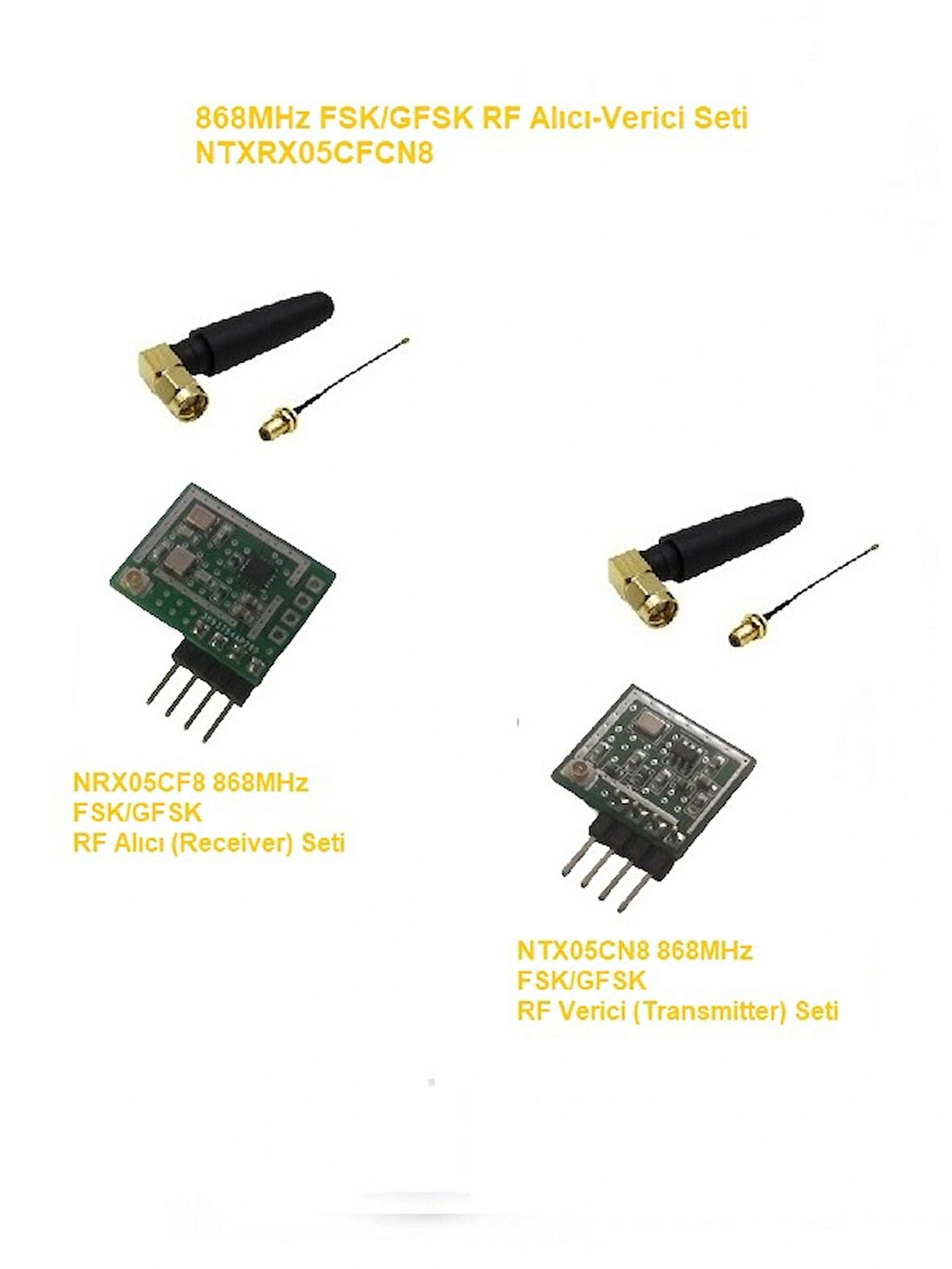 868MHz FSK/GFSK RF Alıcı Verici Seti (NTXRX05CFCN8)