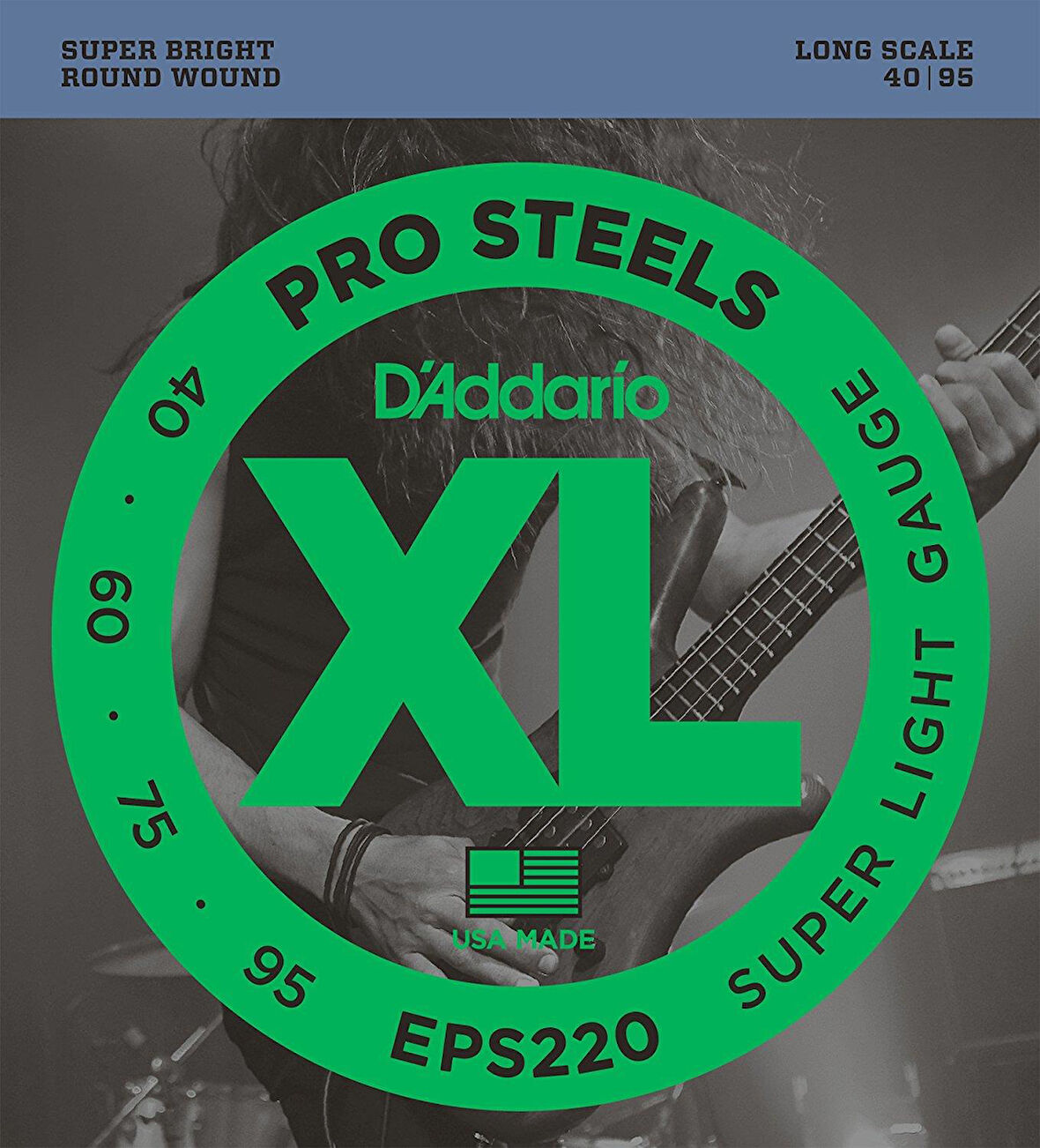 DADDARIO EPS220 BASS GİTAR TEL SETİ, XL, 40-95, LONG SCALE, PROSTEELS